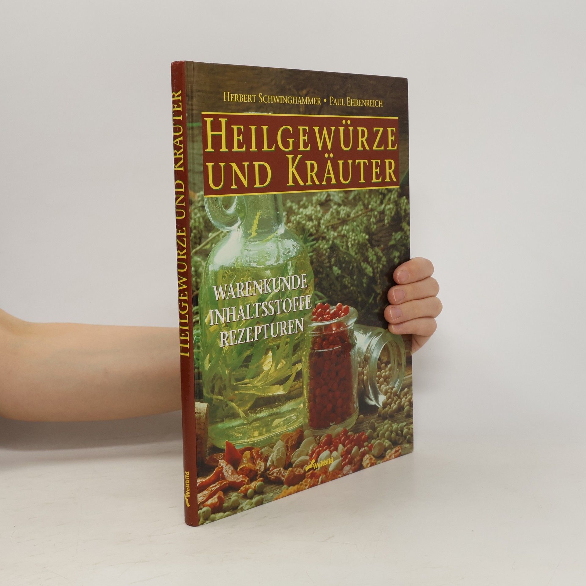 Herbert Schwinghammer Heilgewürze und Kräuter