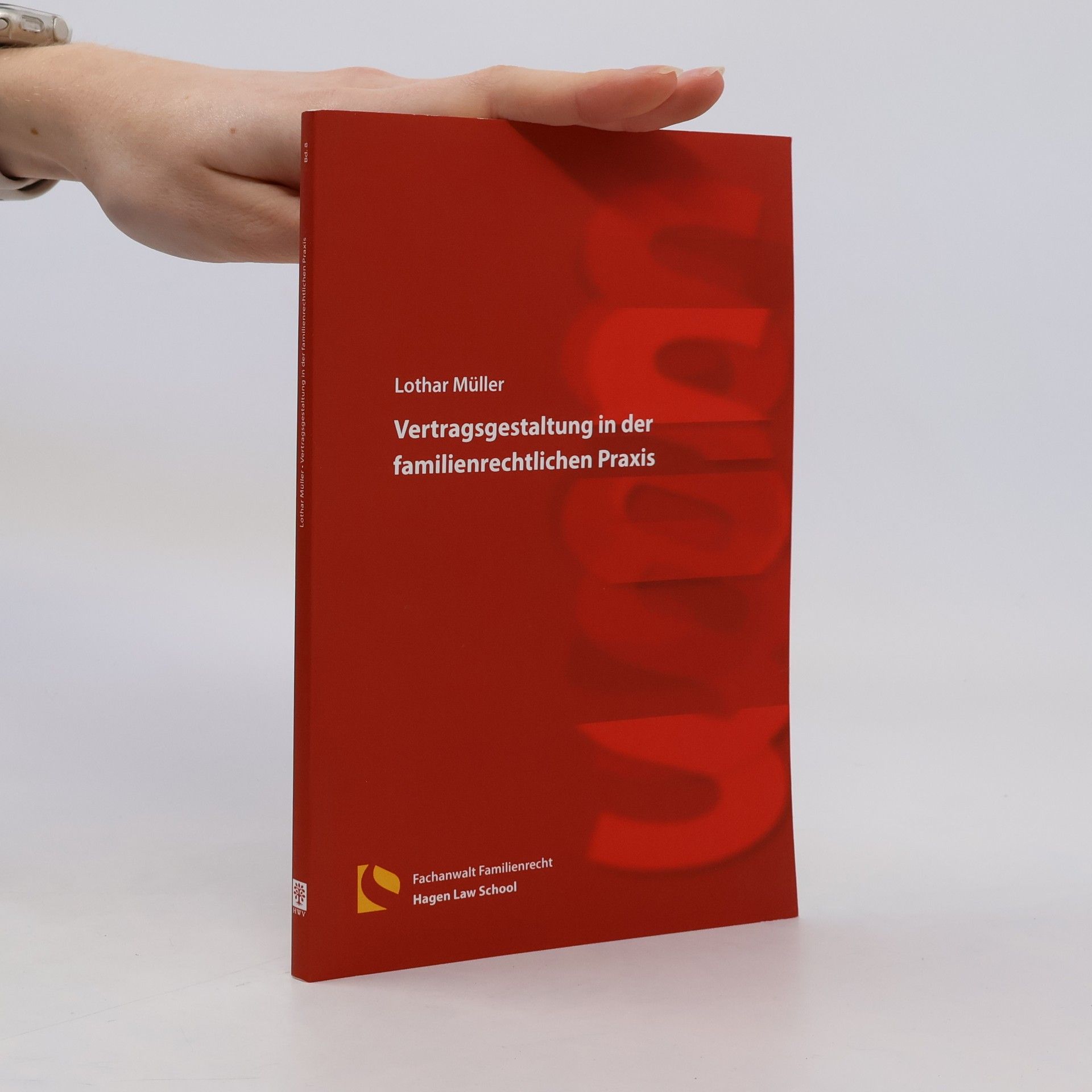 Lothar Müller Vertragsgestaltung in der familienrechtlichen Praxis