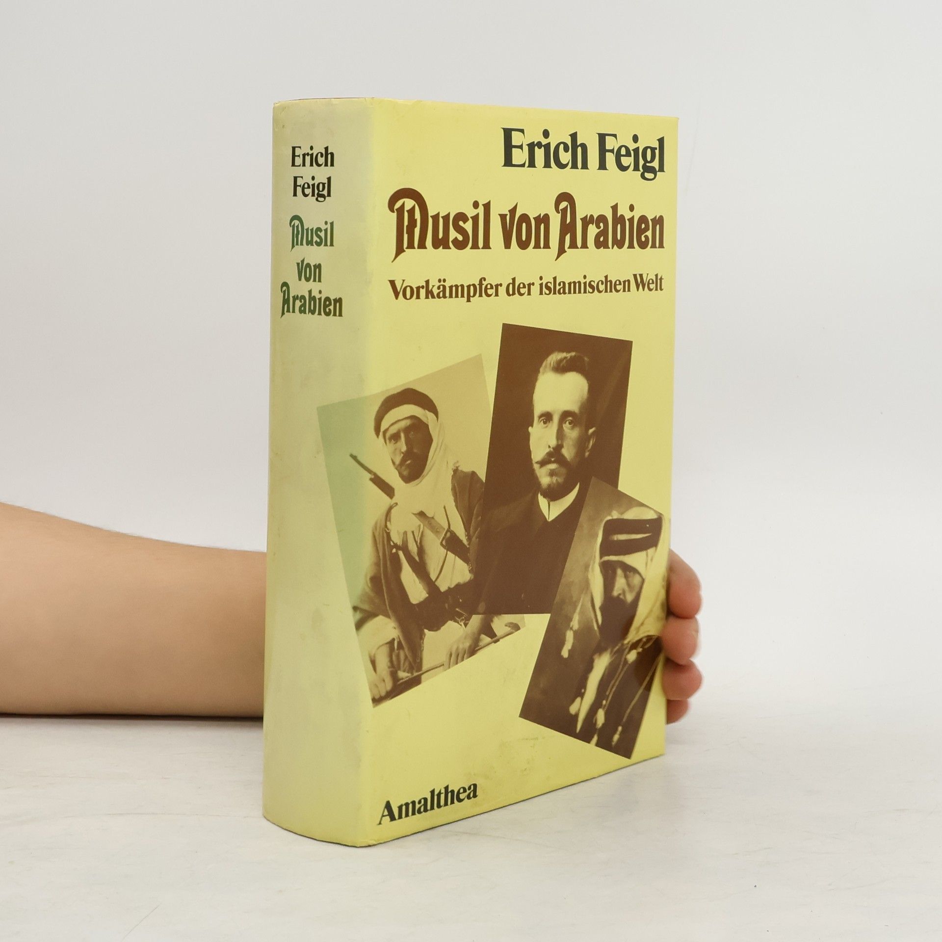 Erich Feigl Musil von Arabien