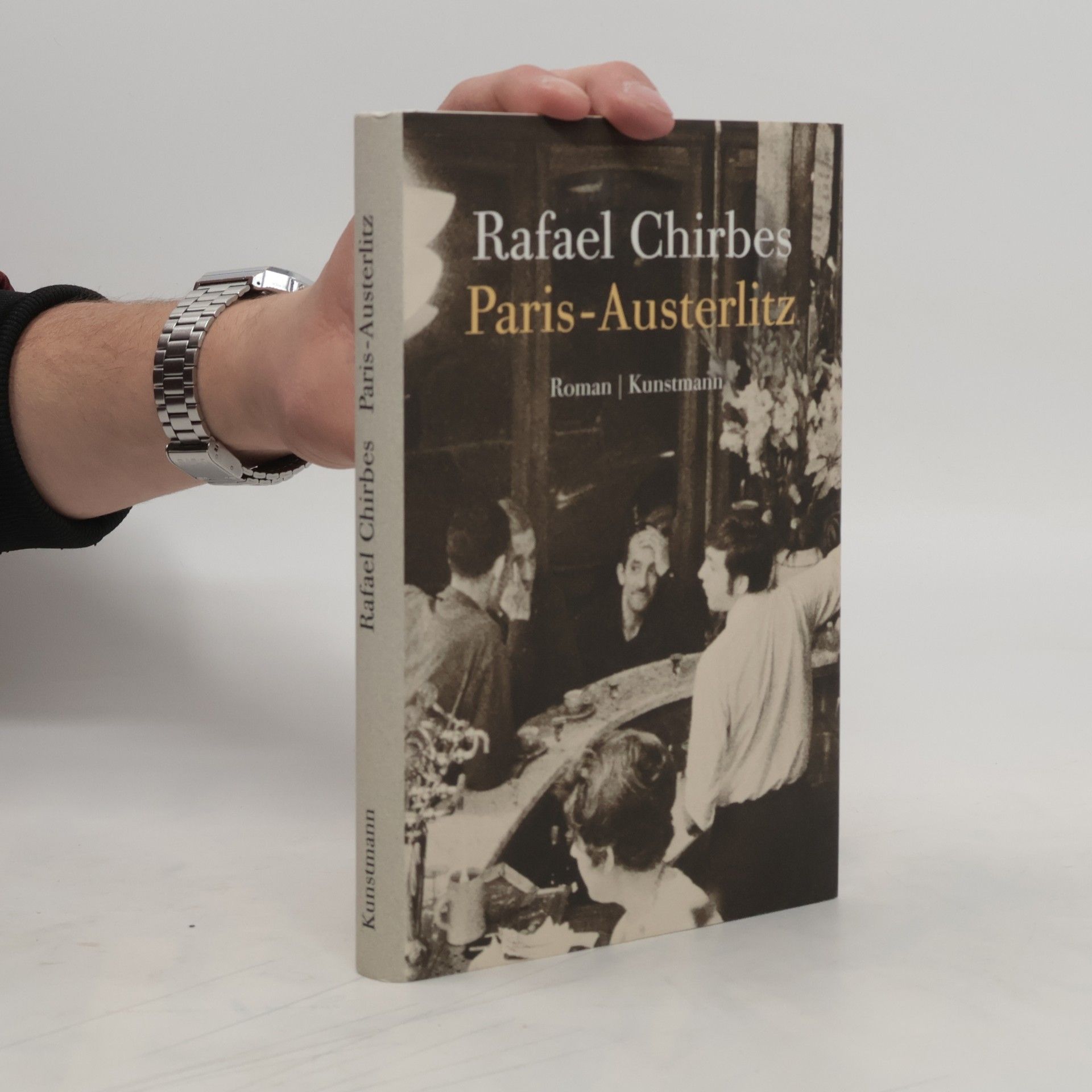 Rafael Chirbes Paris - Austerlitz