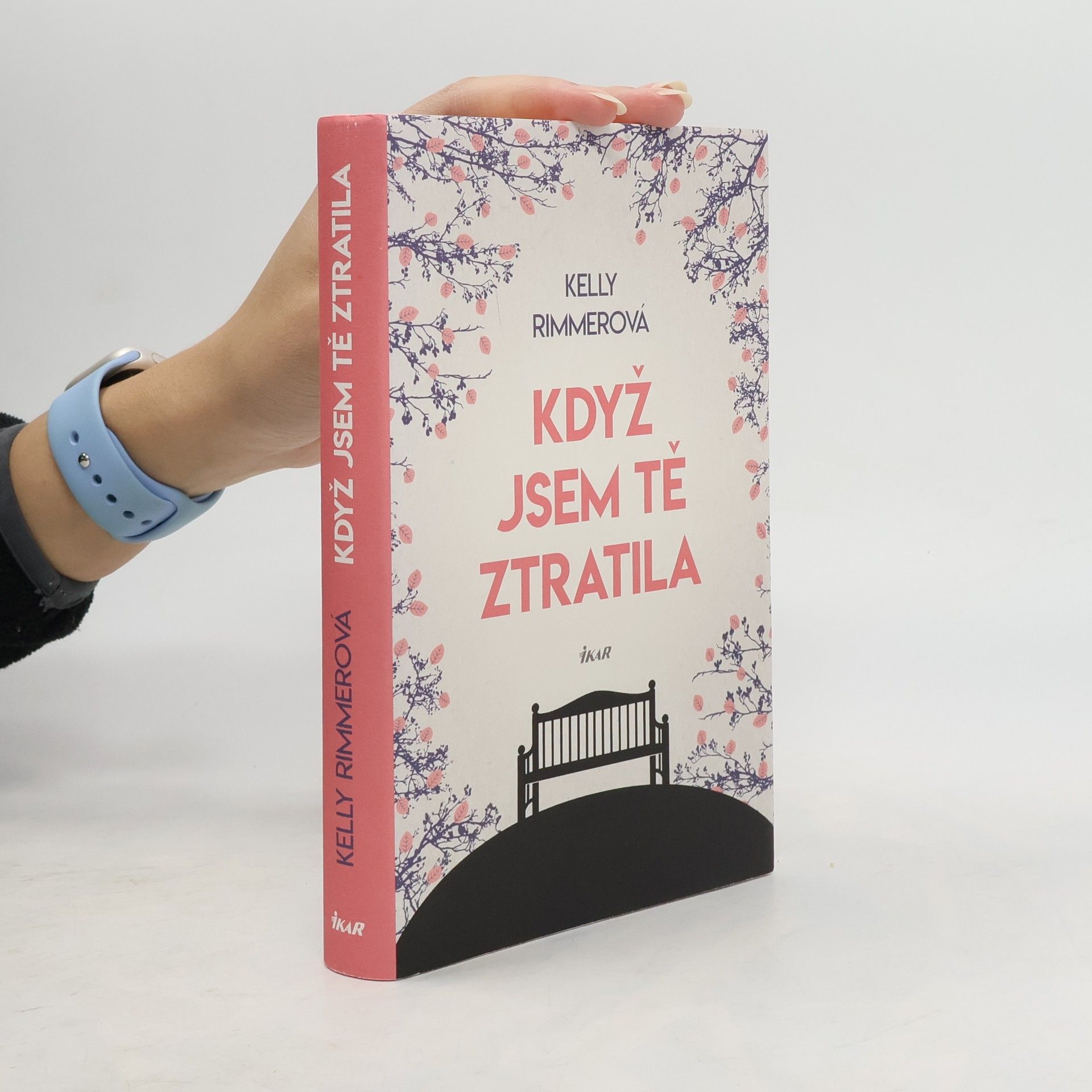 Kelly Rimmer Když jsem tě ztratila