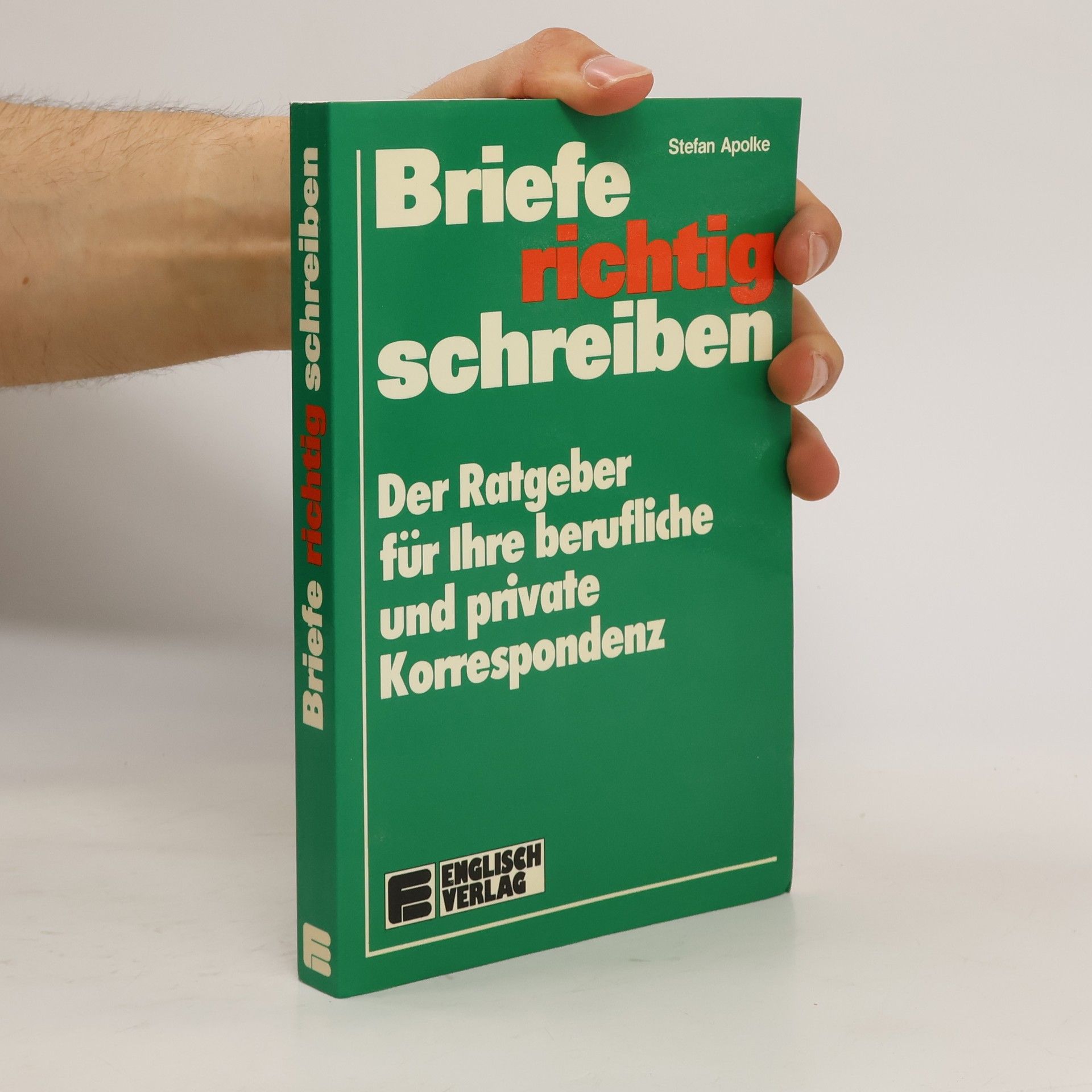 Stefan Apolke Briefe richtig schreiben
