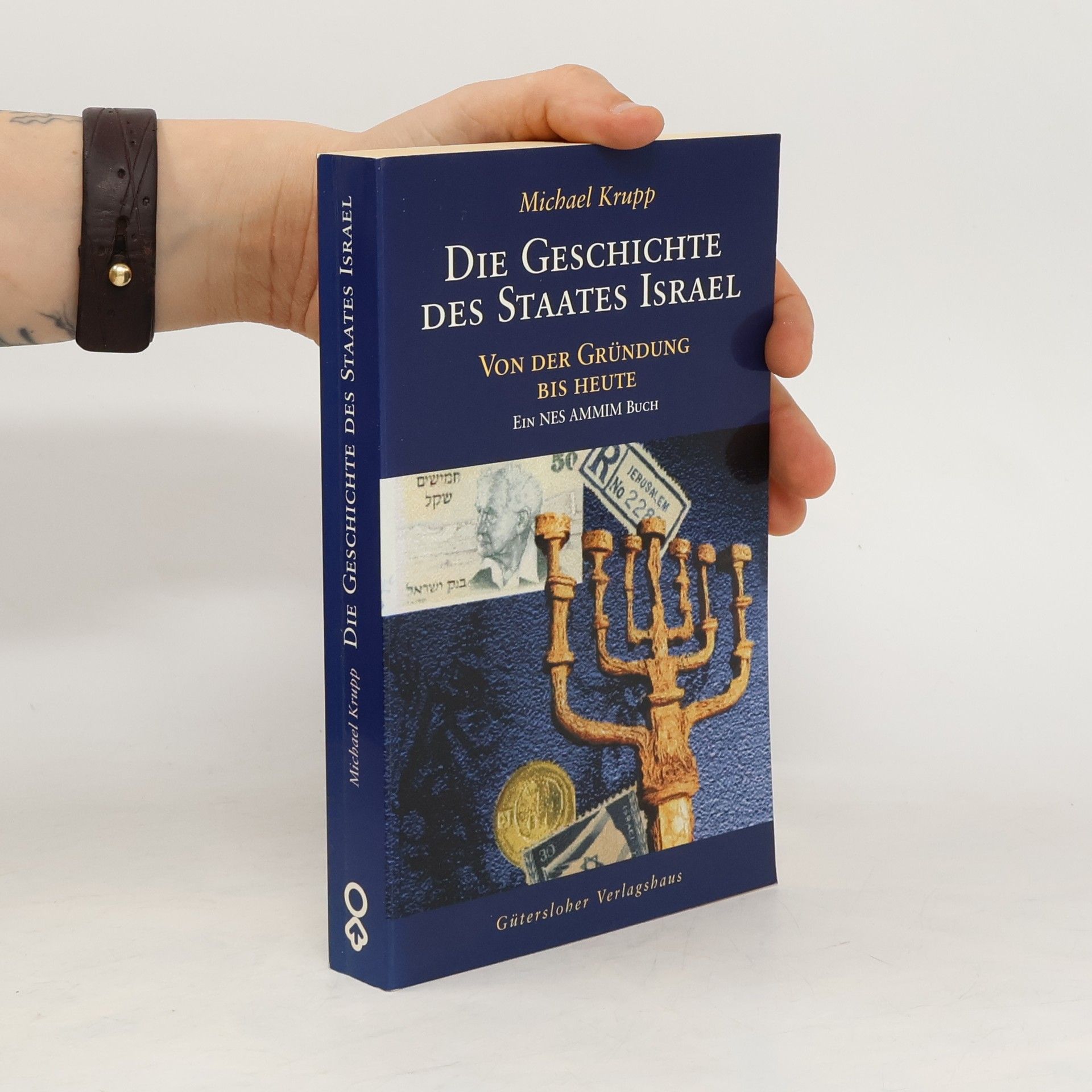 Michael Krupp Die Geschichte des Staates Israel