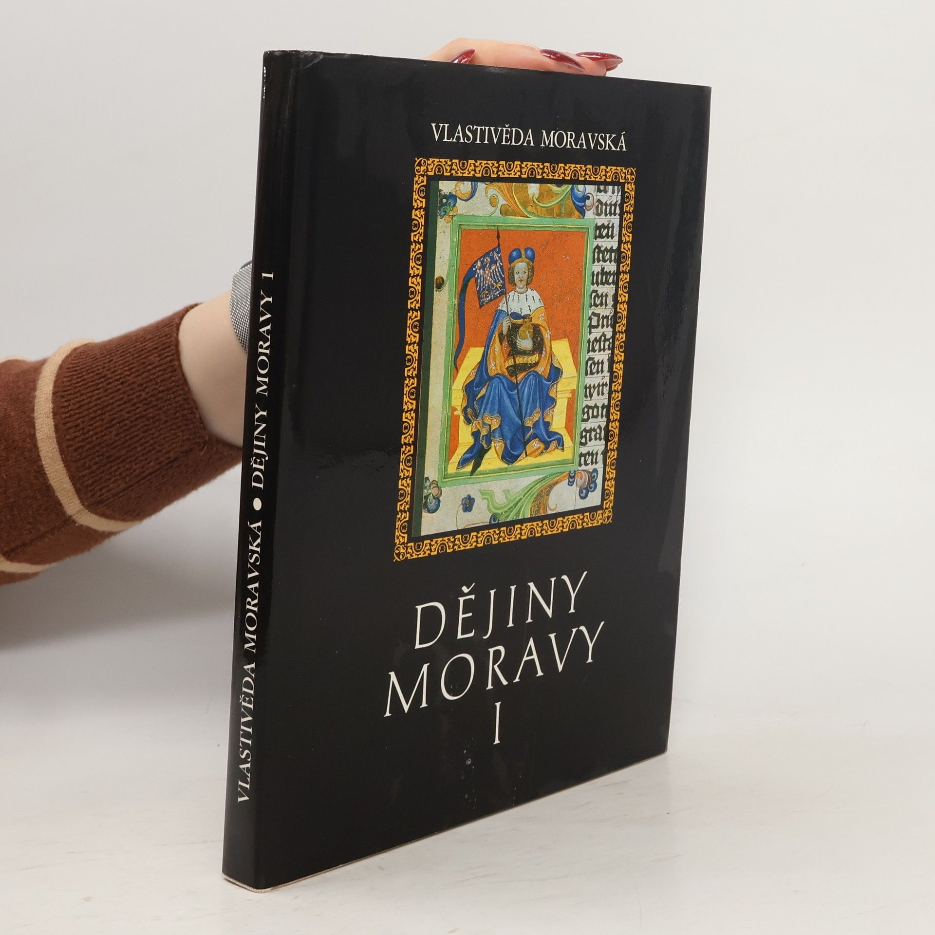 kolektiv Vlastivěda moravská Dějiny Moravy I.