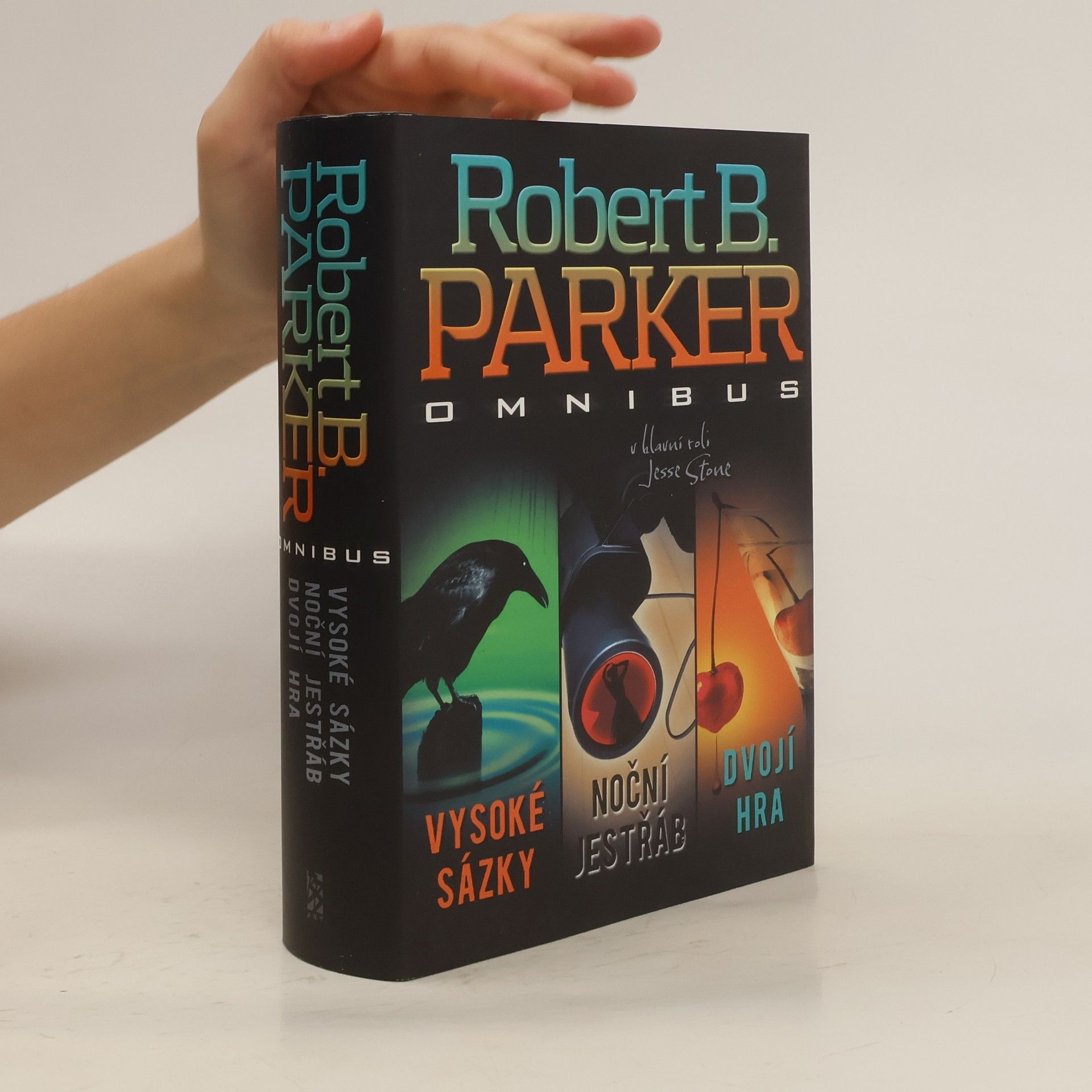 Robert B. Parker Vysoké sázky. Noční jestřáb. Dvojí hra