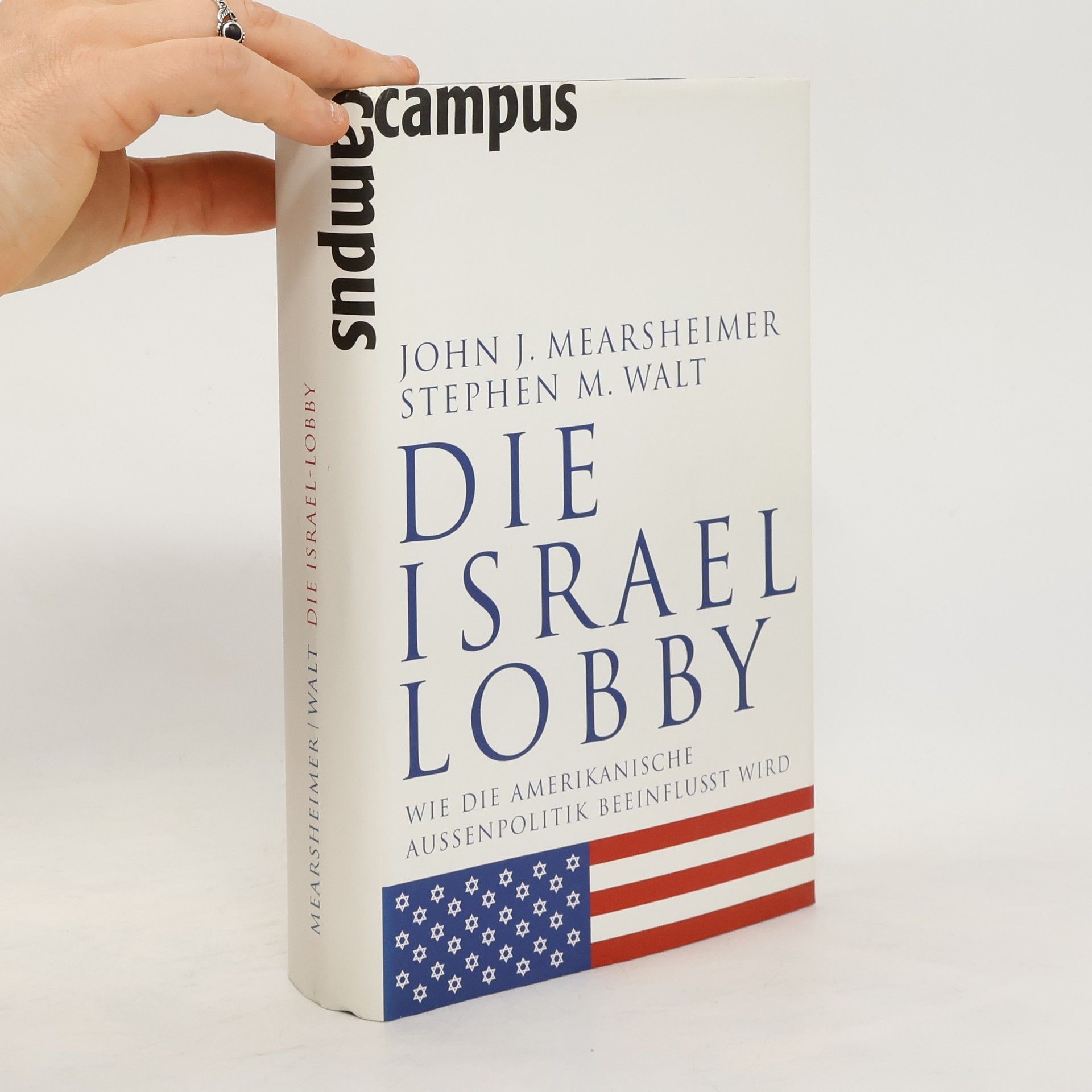 John J. Mearsheimer Die Israel-Lobby