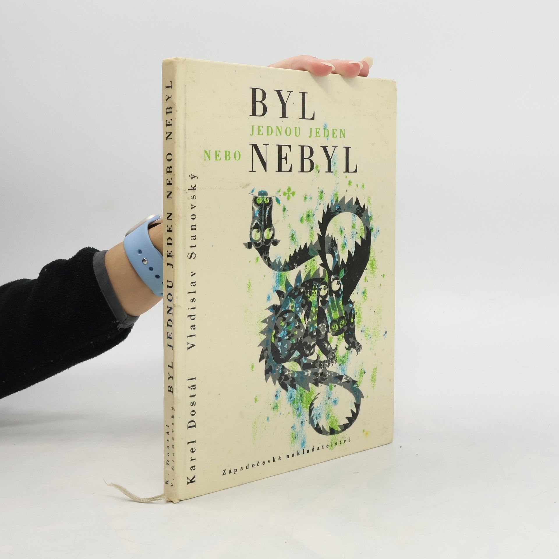 Karel Dostál Byl jednou jeden nebo nebyl