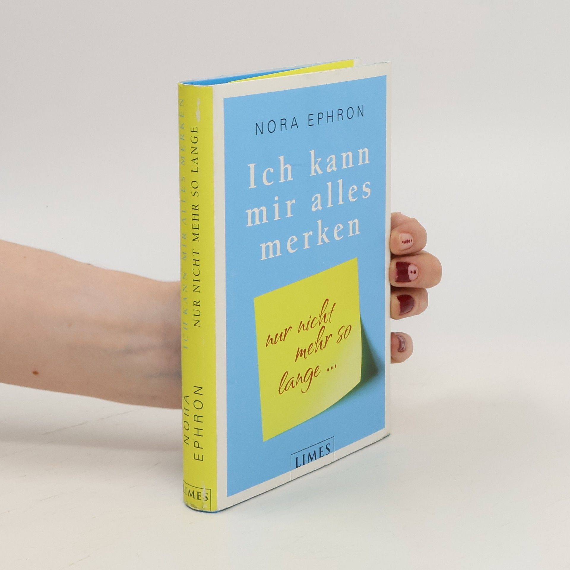 Nora Ephron Ich kann mir alles merken