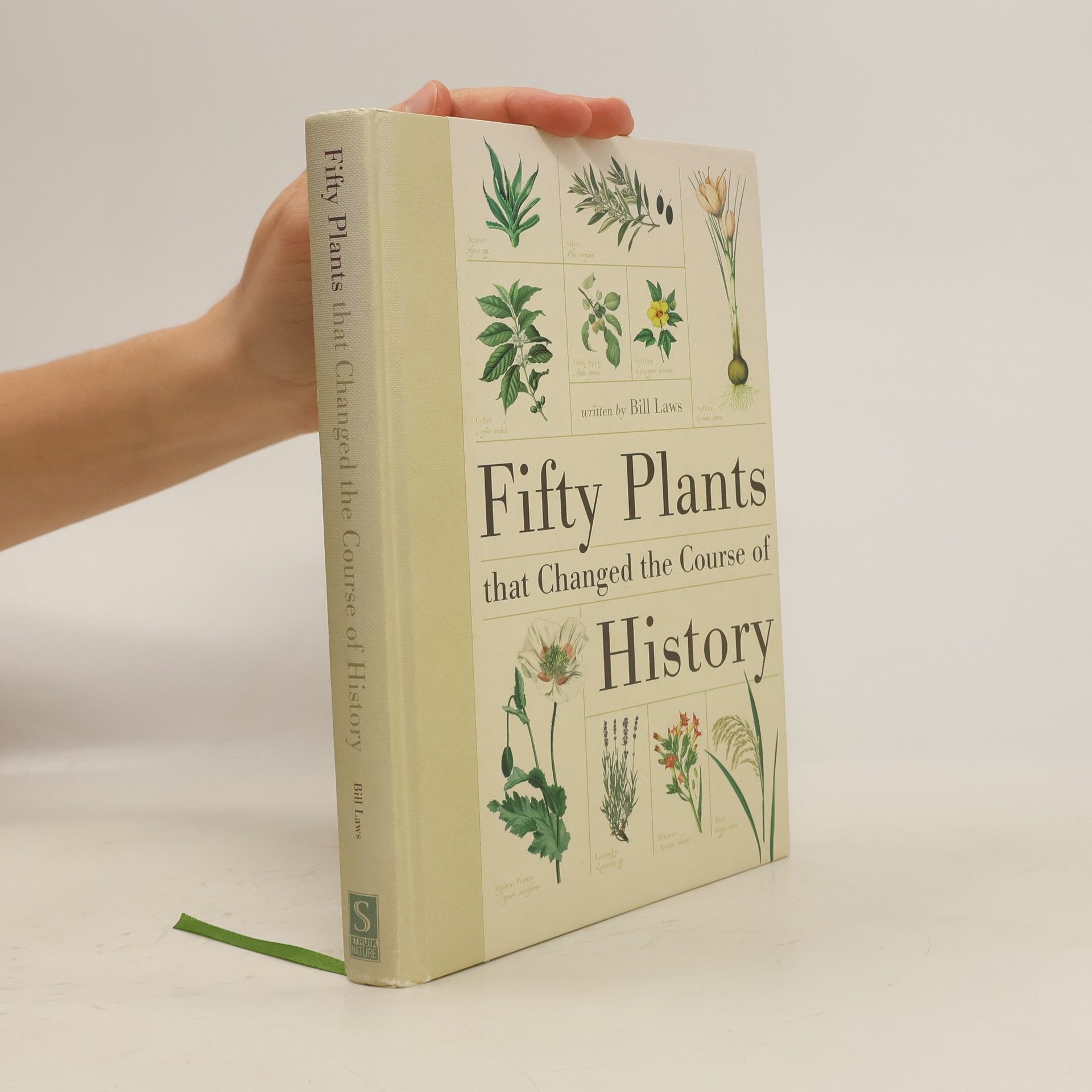 Bill Laws Fifty Plants that Changed the Course of History