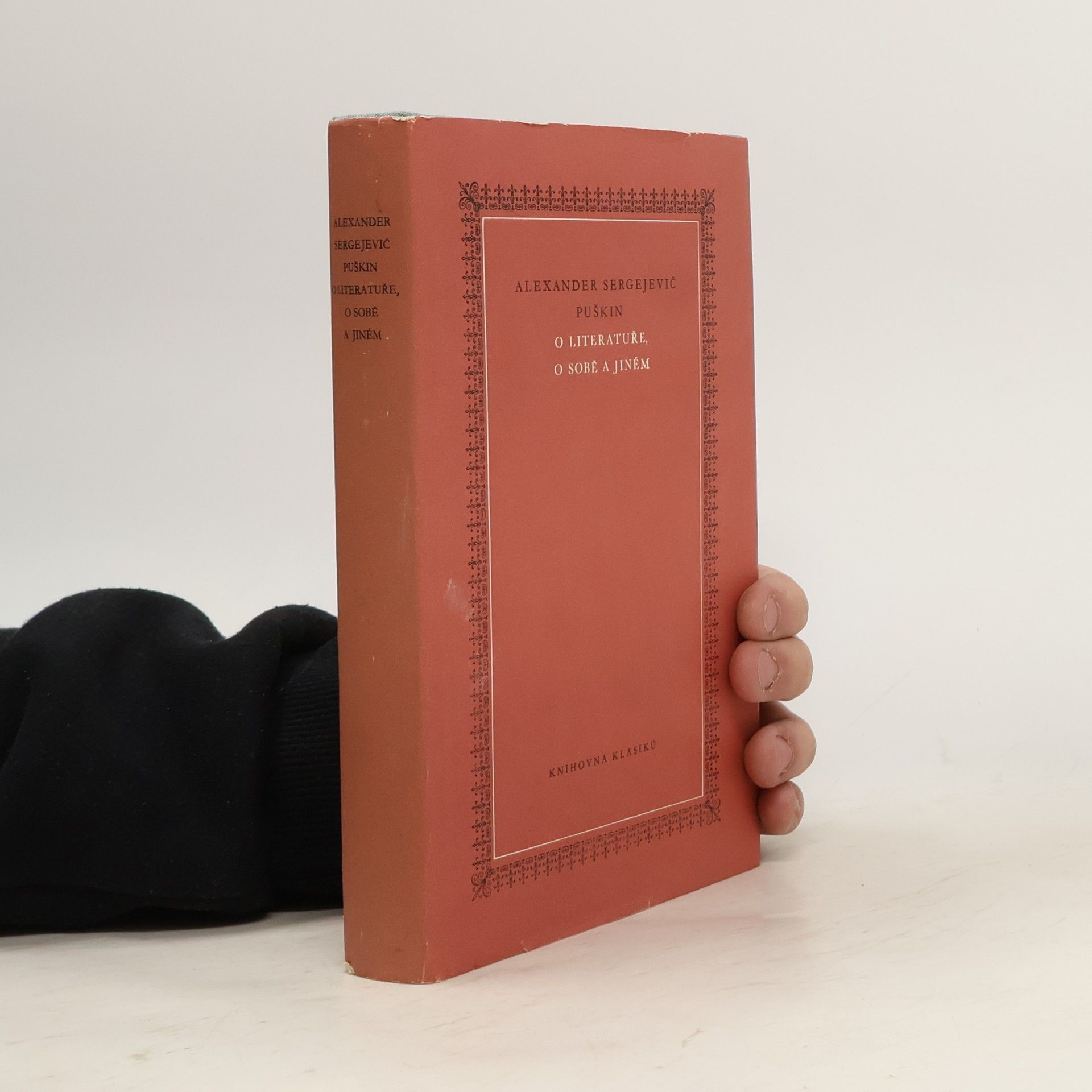Aleksandr Sergejevič Puškin O literatuře. O sobě a jiném
