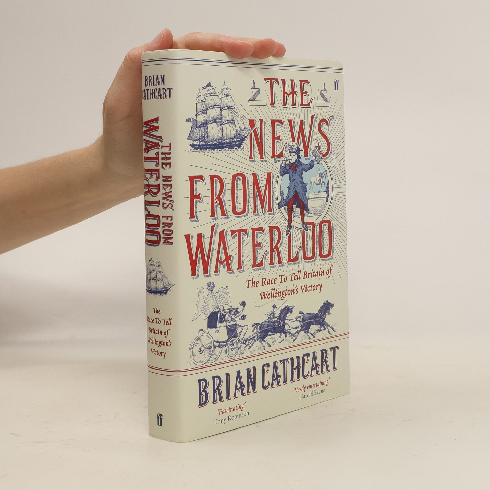 Brian Cathcart The News from Waterloo