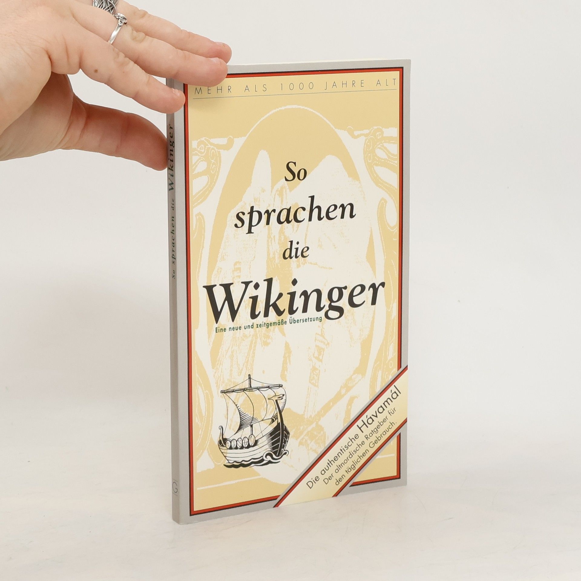 Autorenkollektiv Hávamál. So sprachen die Wikinger. Eine neue und zeitgemäße Übersetzung.