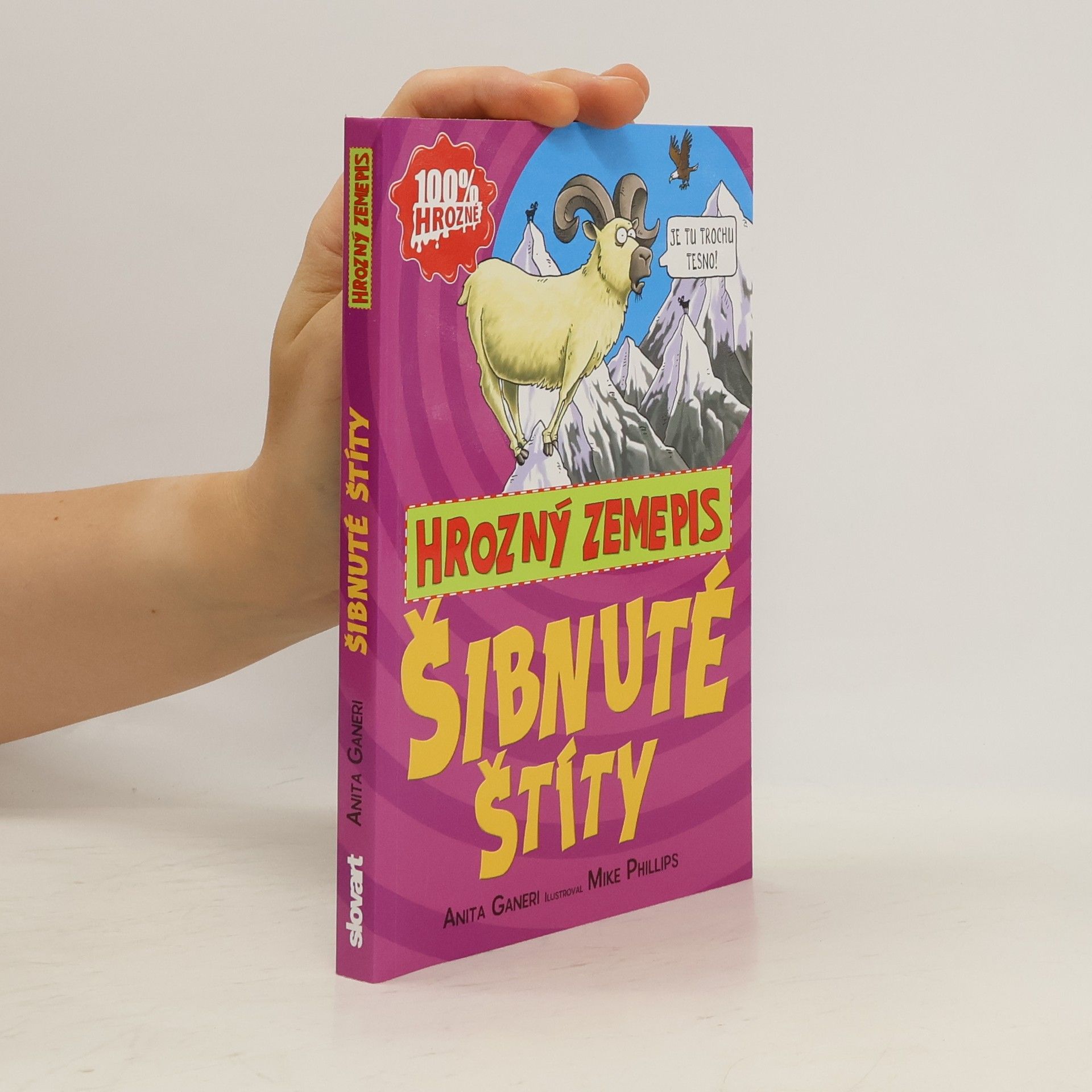 Anita Ganeri Šibnuté štíty