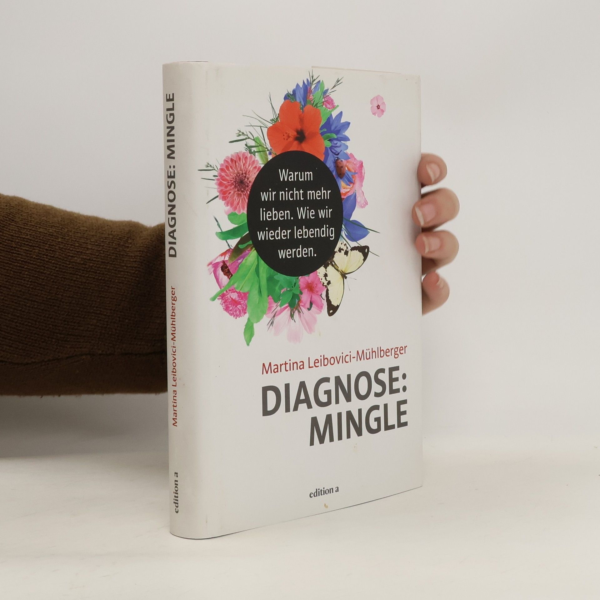 Martina Leibovici-Mühlberger Diagnose: Mingle
