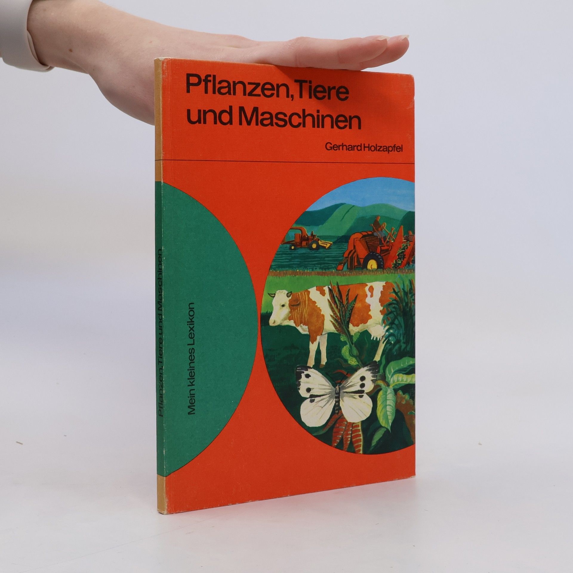 Pflanzen, Tiere und Maschinen