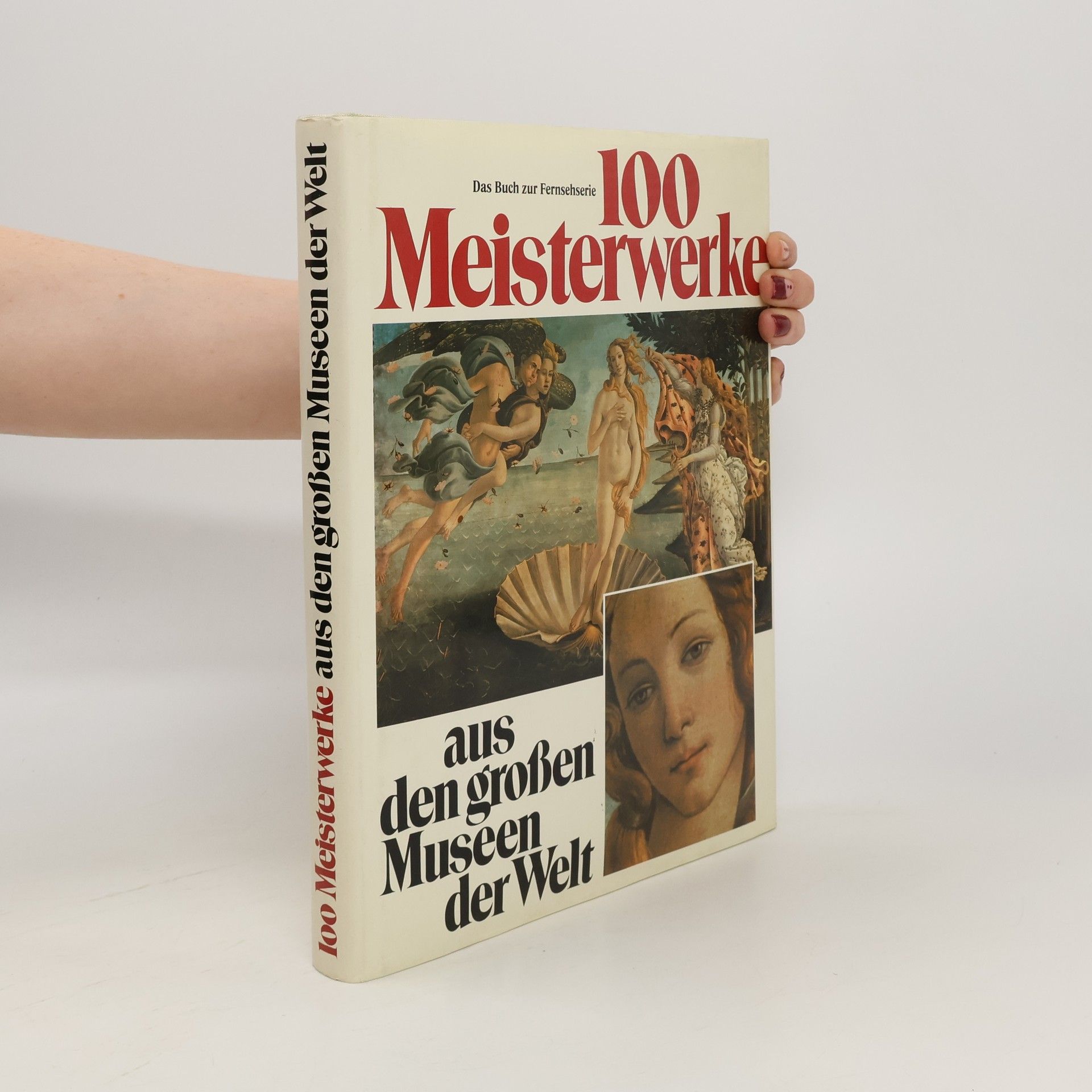 kolektiv 100 Meisterwerke aus den grossen Museen der Welt