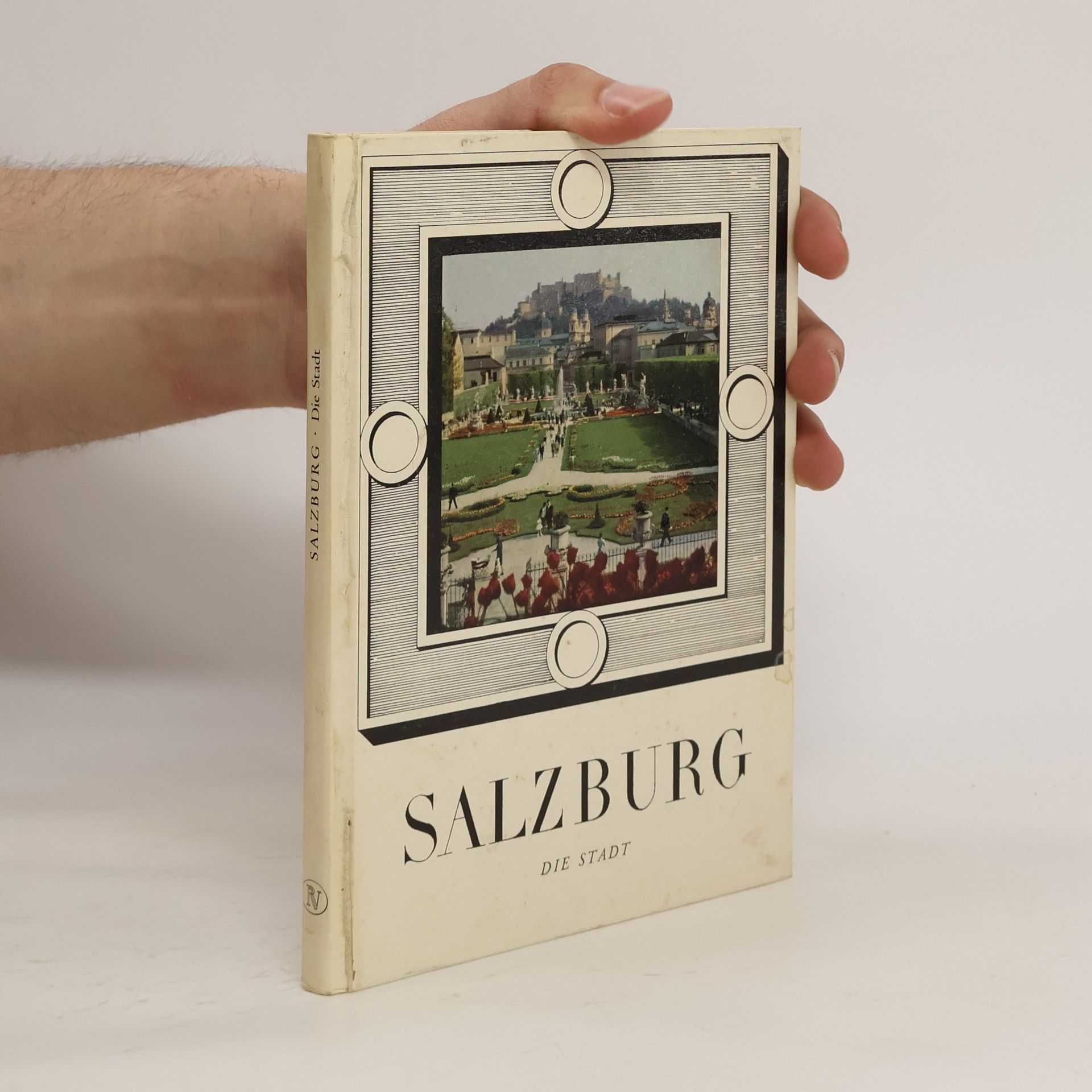 Rudolf Bayr Salzburg. Die Stadt