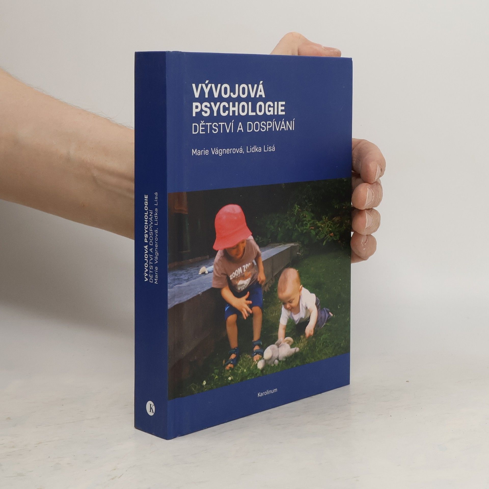 Marie Vágnerová Vývojová psychologie : dětství a dospívání