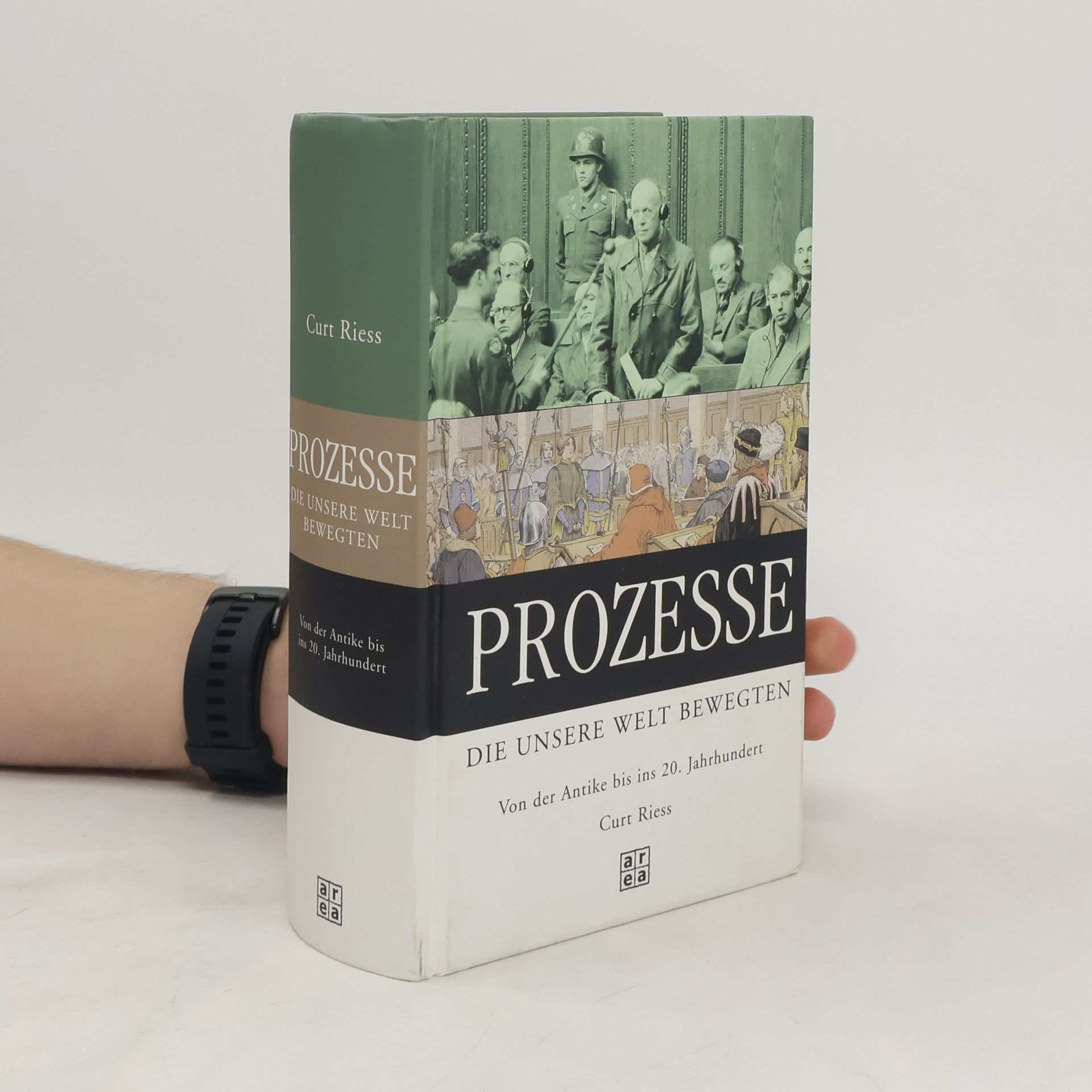 Curt Riess Prozesse, die unsere Welt bewegten
