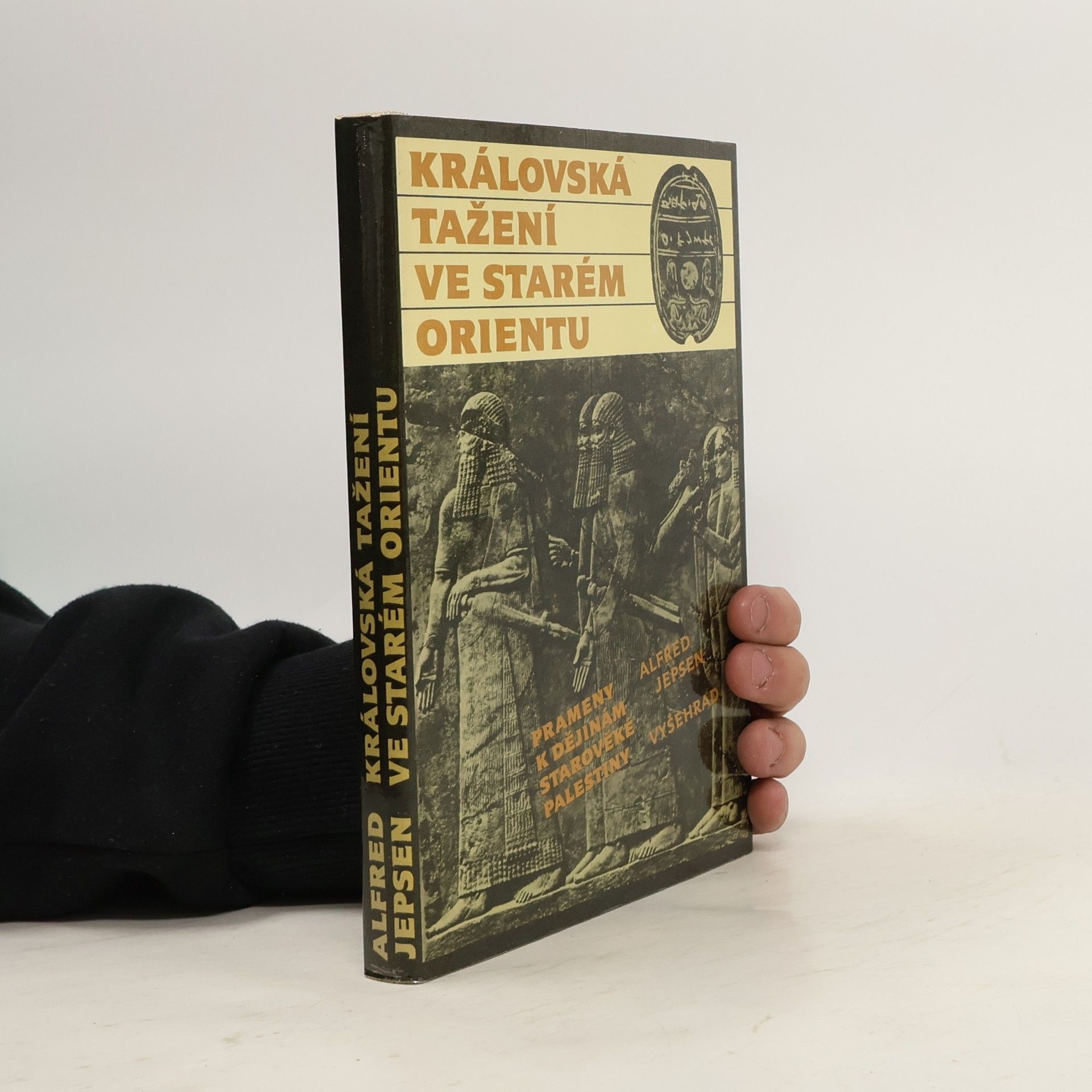 Alfred Jepsen Královská tažení ve starém Orientu