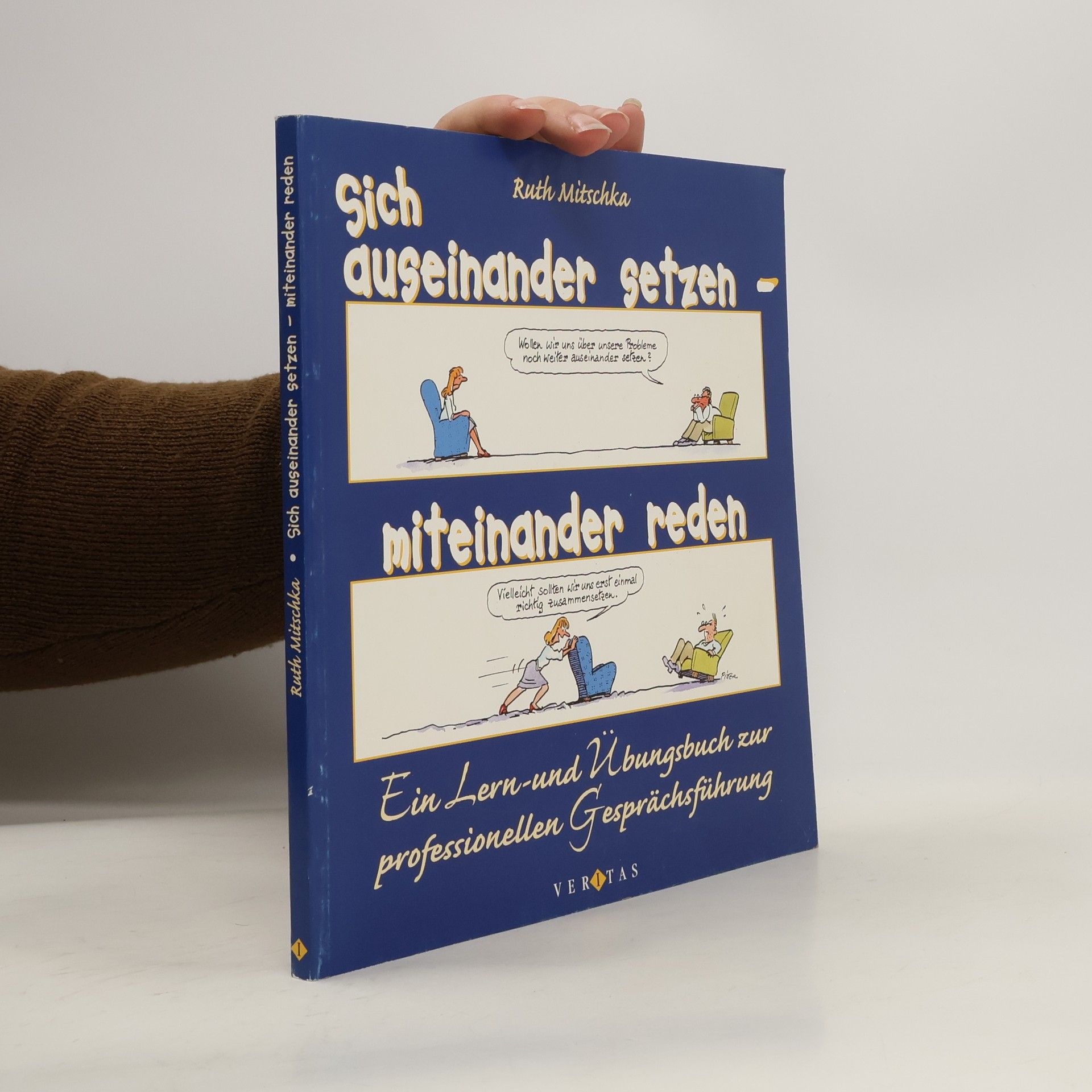 Ruth Mitschka Sich auseinander setzen - miteinander reden