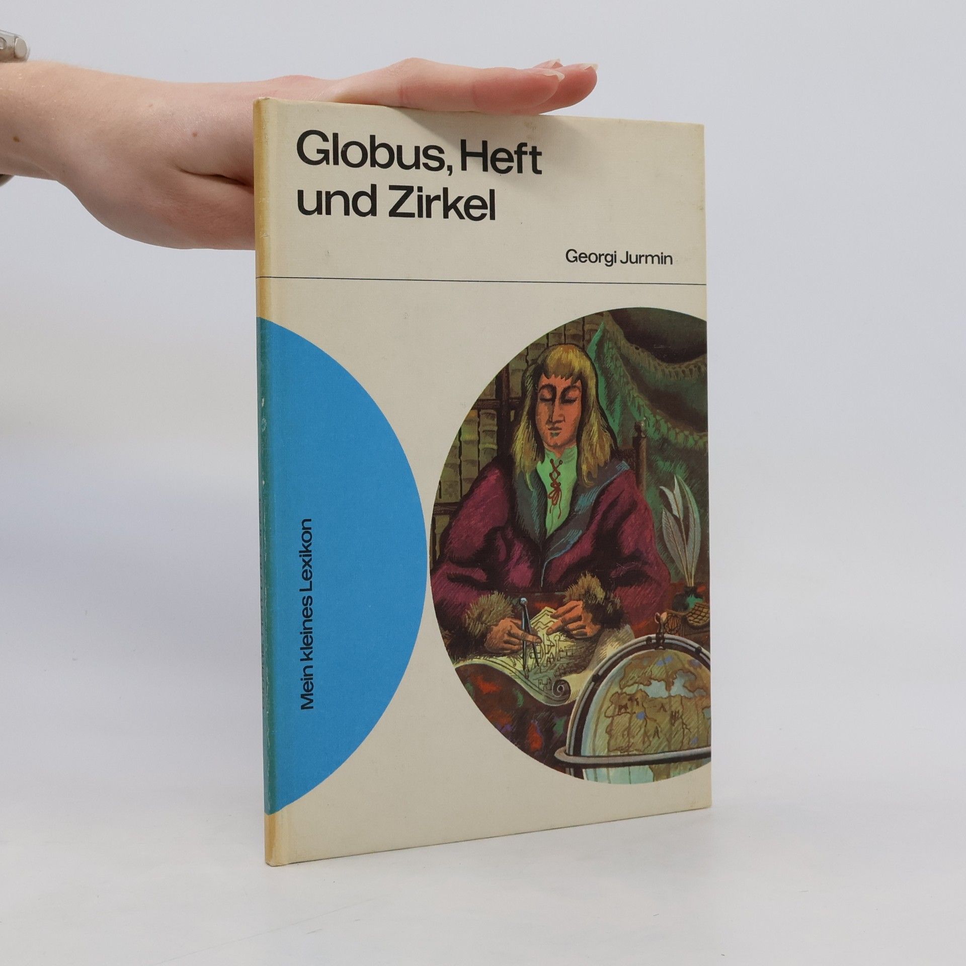 Georgij Jurmin Globus, Heft und Zirkel
