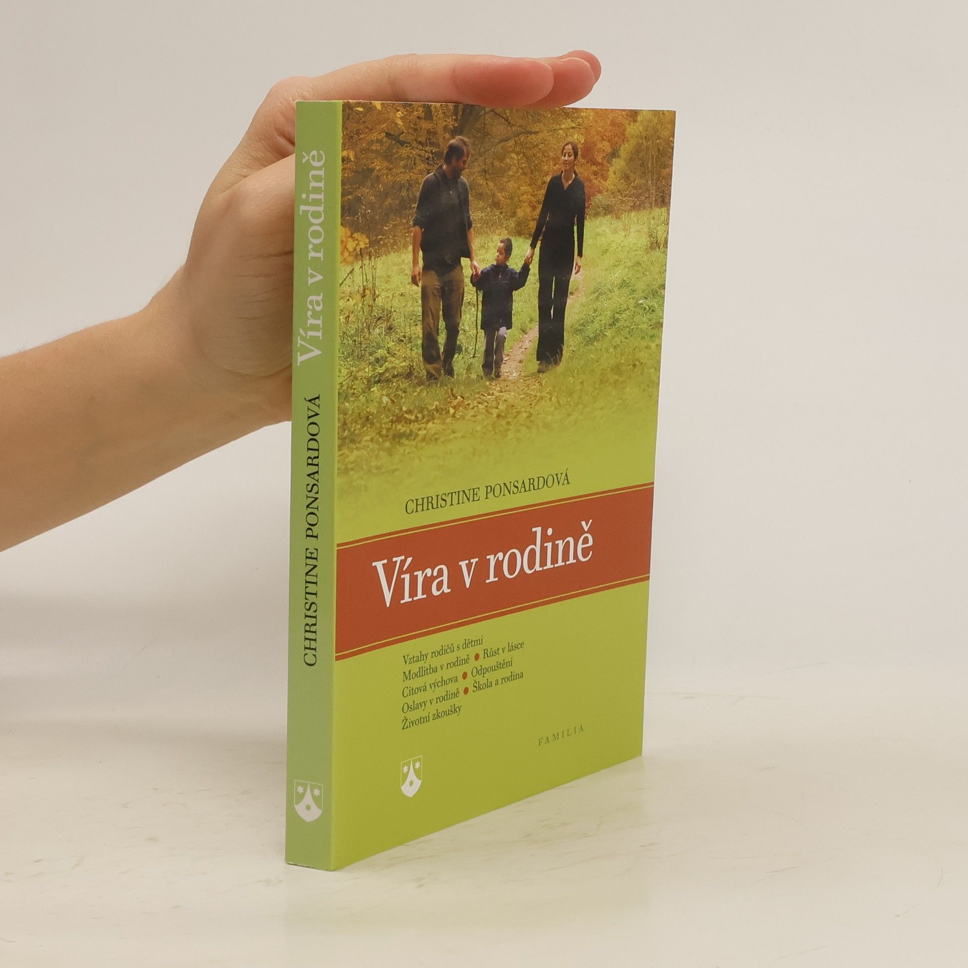 Christine Ponsard Víra v rodině