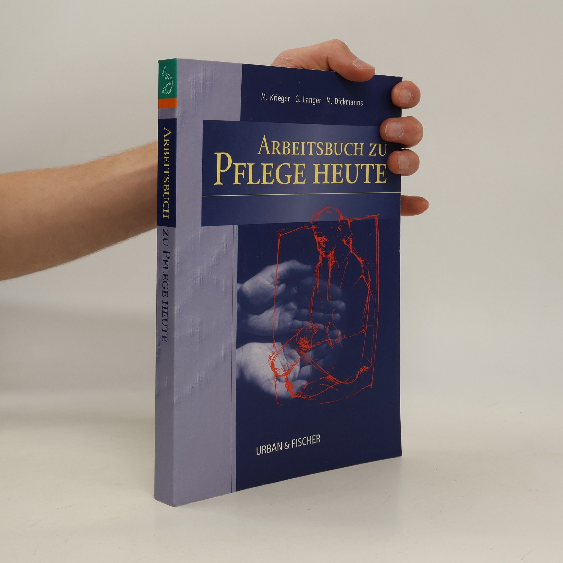 Michael Krieger Arbeitsbuch zu Pflege heute