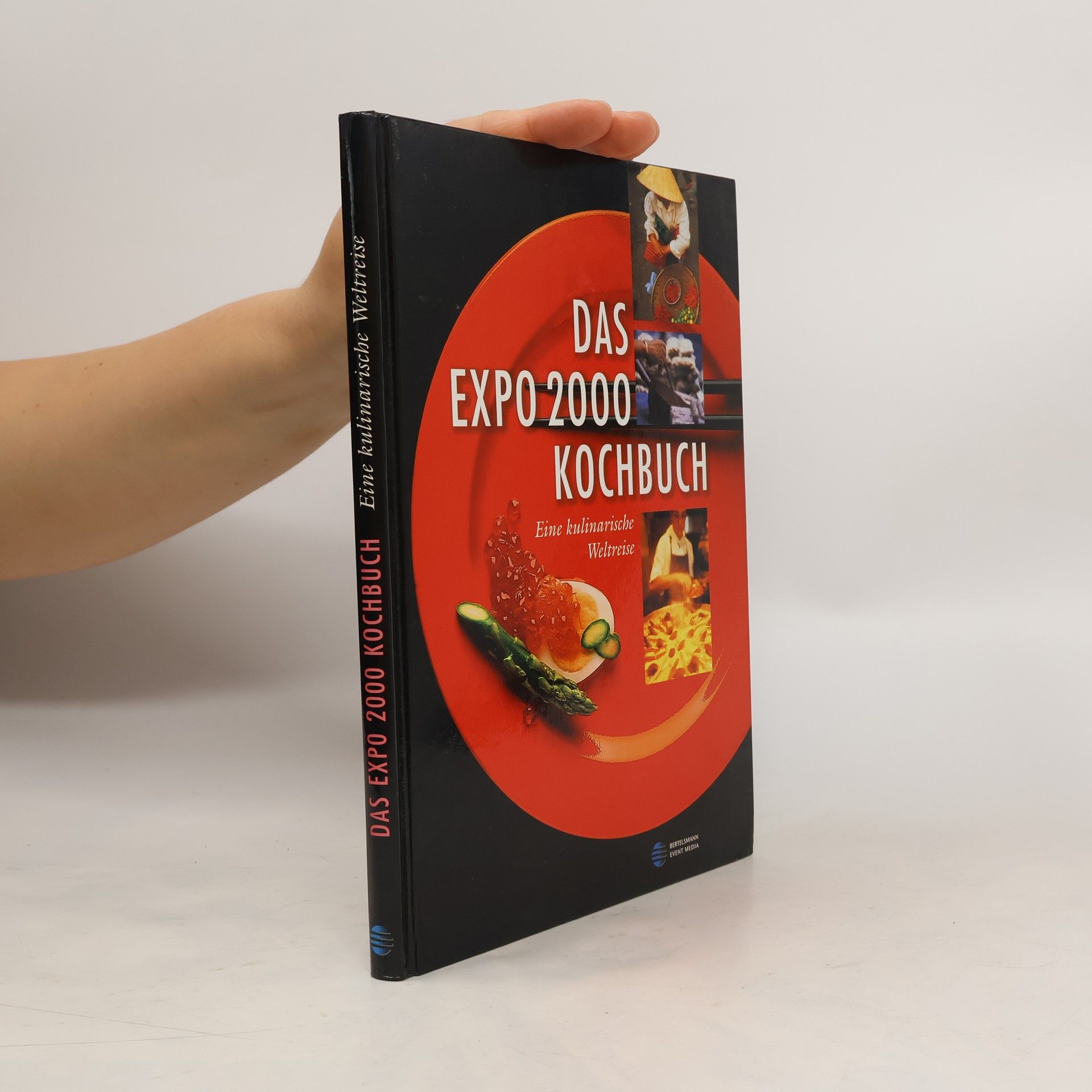 Collective Das Expo 2000 Kochbuch