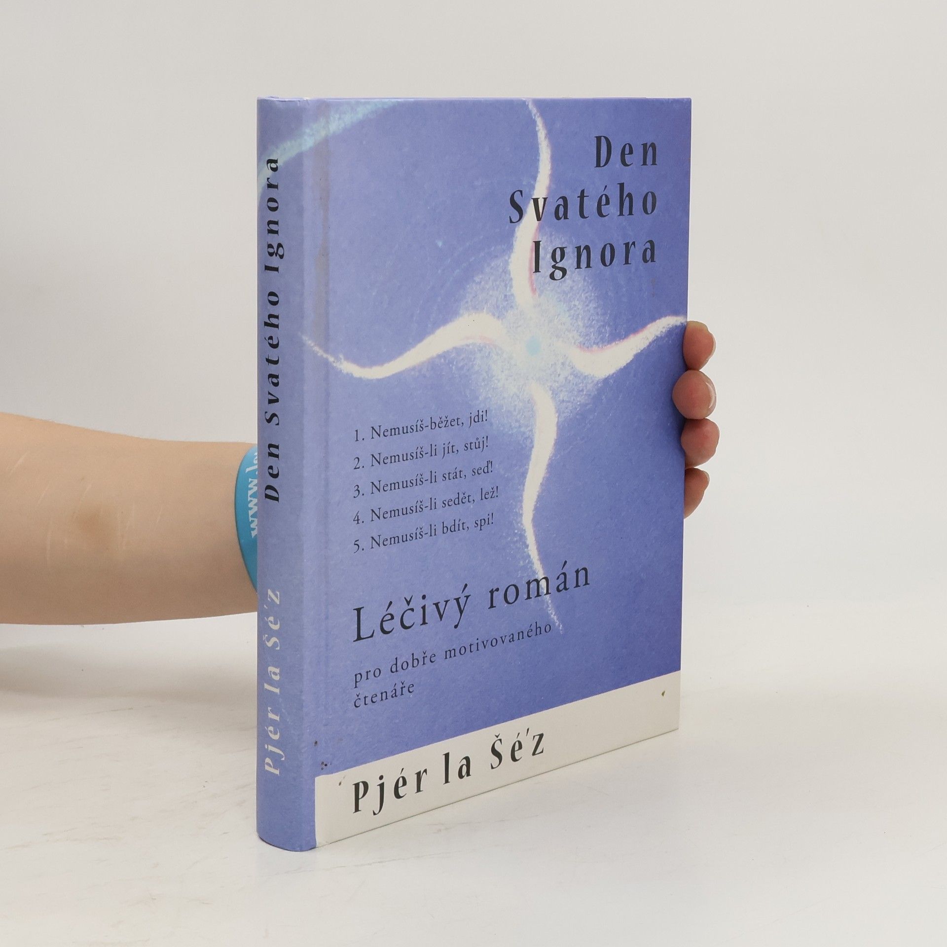 Den svatého Ignora aneb léčivý román