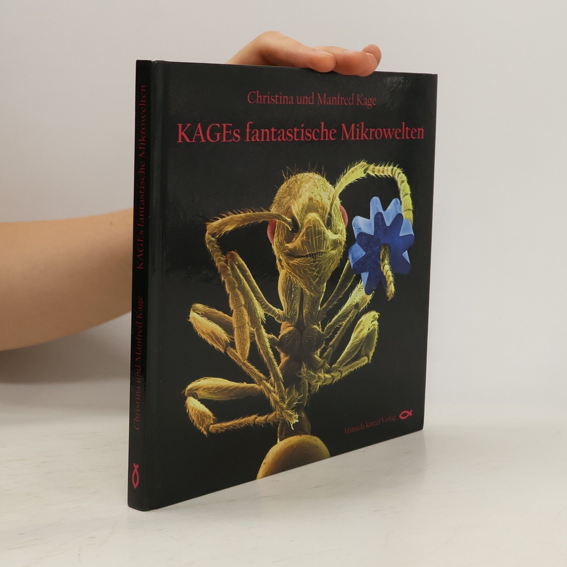 Christina Kage Kages fantastische Mikrowelten
