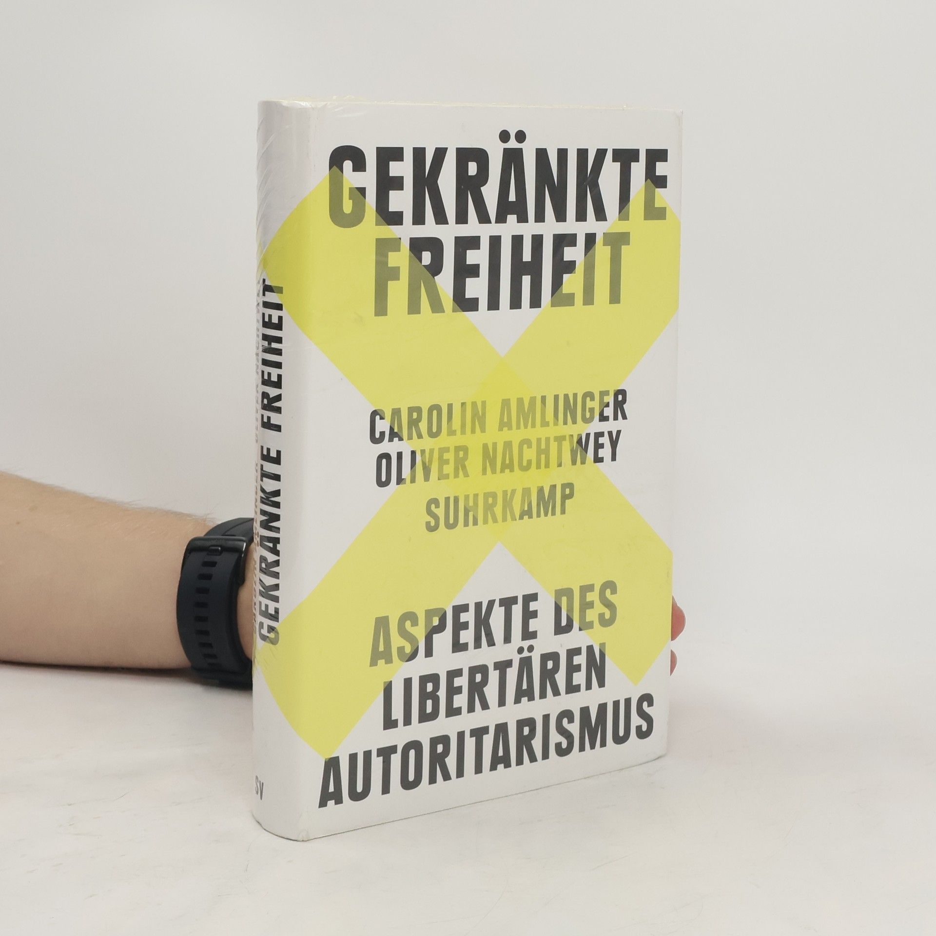 Carolin Amlinger Gekränkte Freiheit