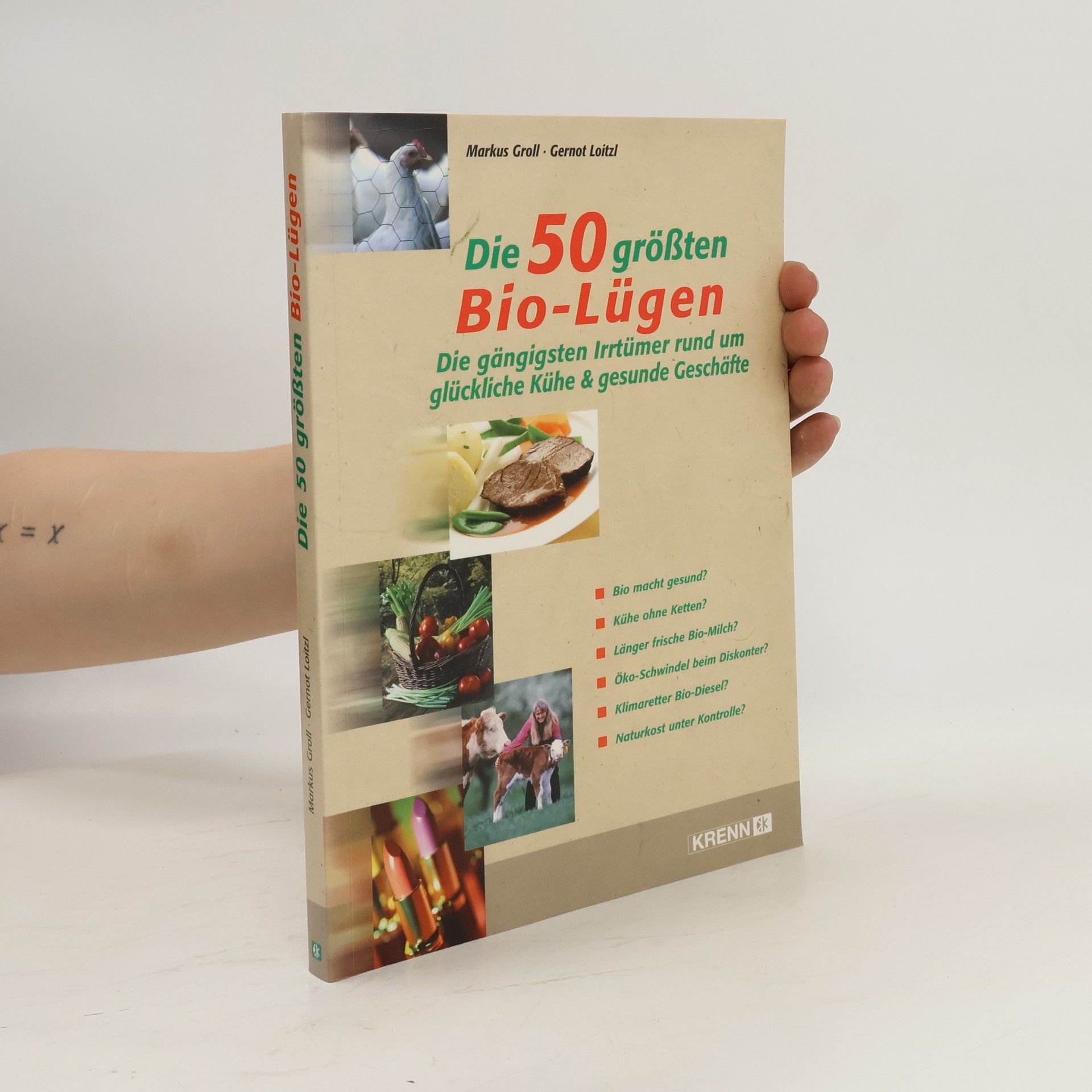 Markus Groll Die 50 größten Bio-Lügen
