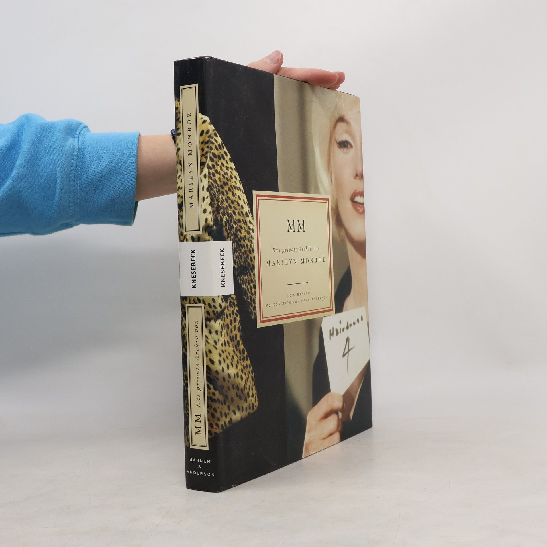 Lois W. Banner MM – das private Archiv von Marilyn Monroe