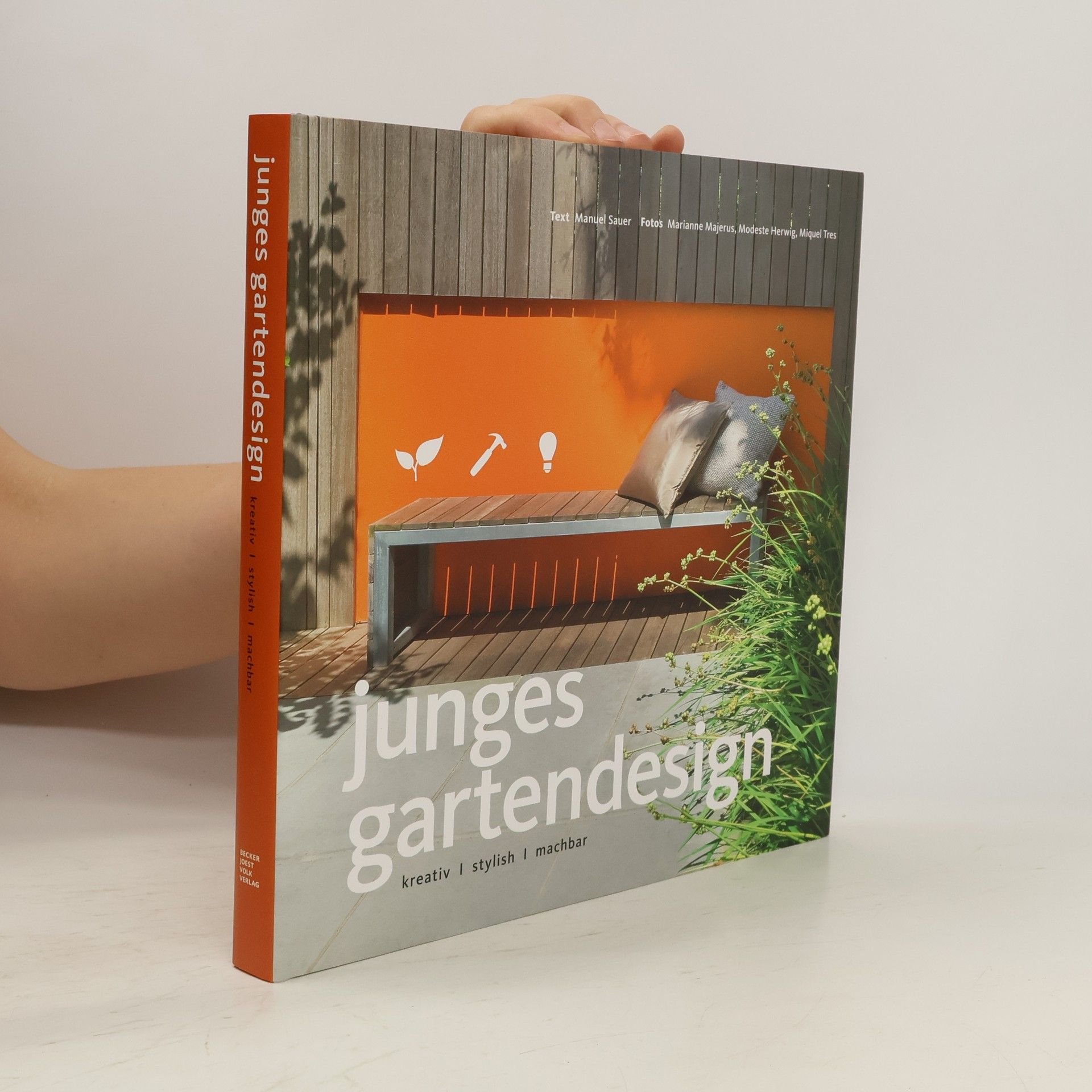 Manuel Sauer Junges Gartendesign - kreativ, stylish, machbar