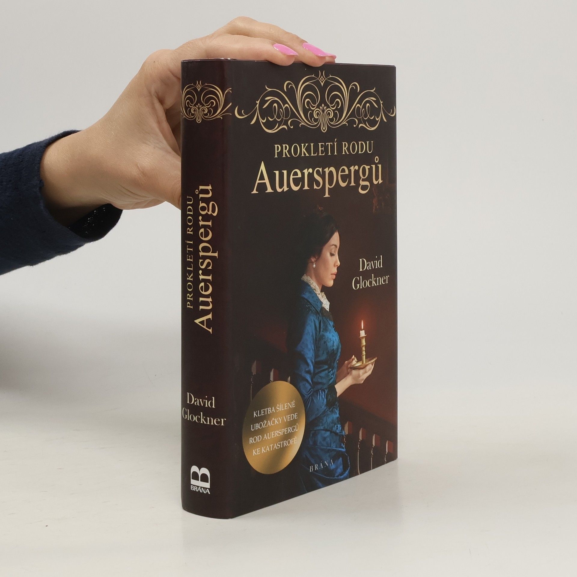 David Glockner Prokletí rodu Auerspergů