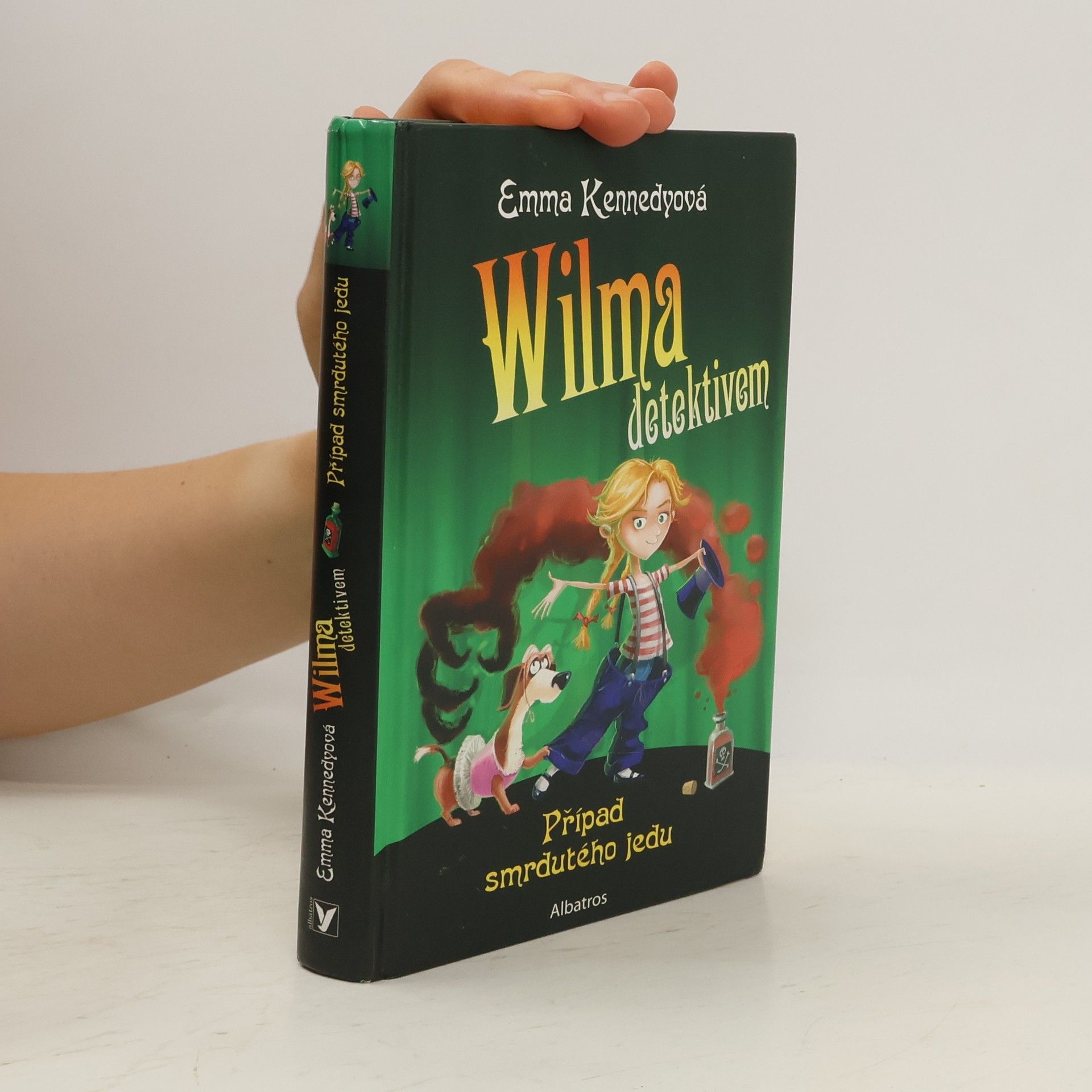 Emma Kennedy Wilma detektivem. Případ smrdutého jedu