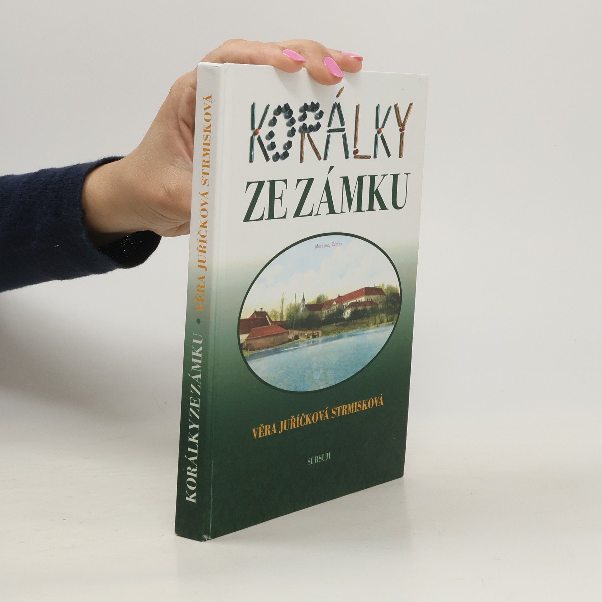 Věra Juříčková Korálky ze zámku