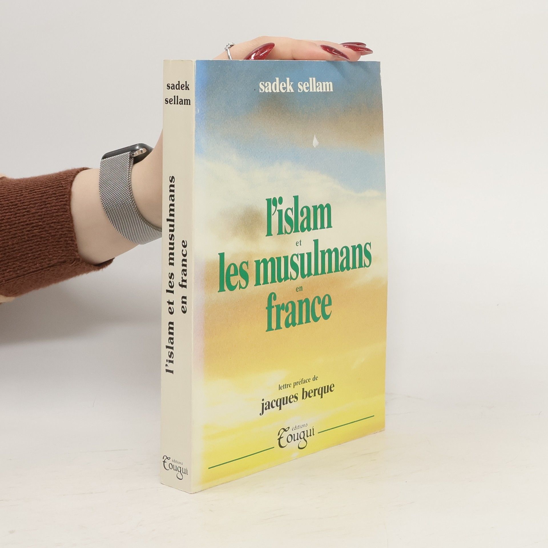 Sadek Sellam L'islam et les musulmans en France