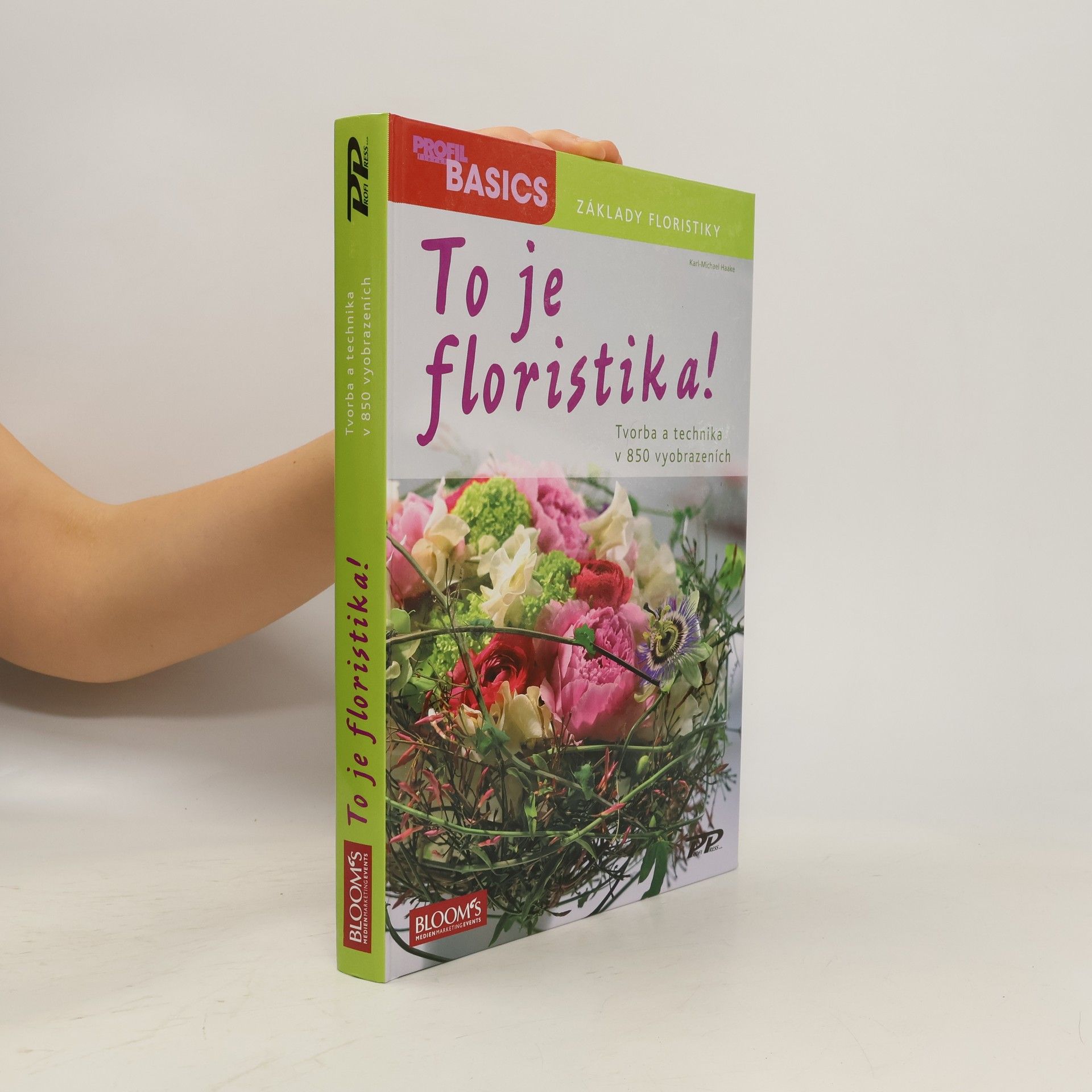 Karl-Michael Haake To je floristika!