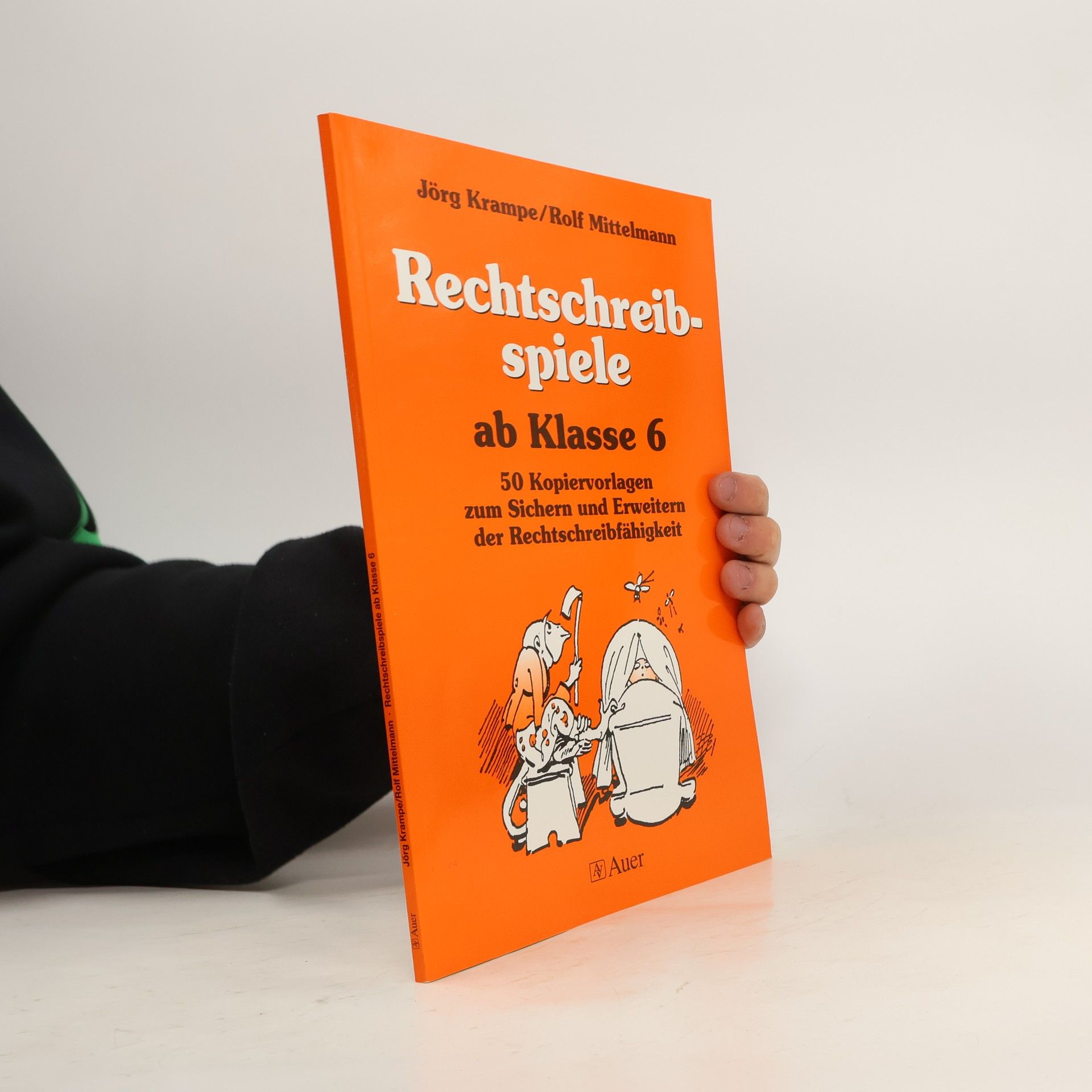 Jörg Krampe Rechtschreibspiele für die Klasse 6