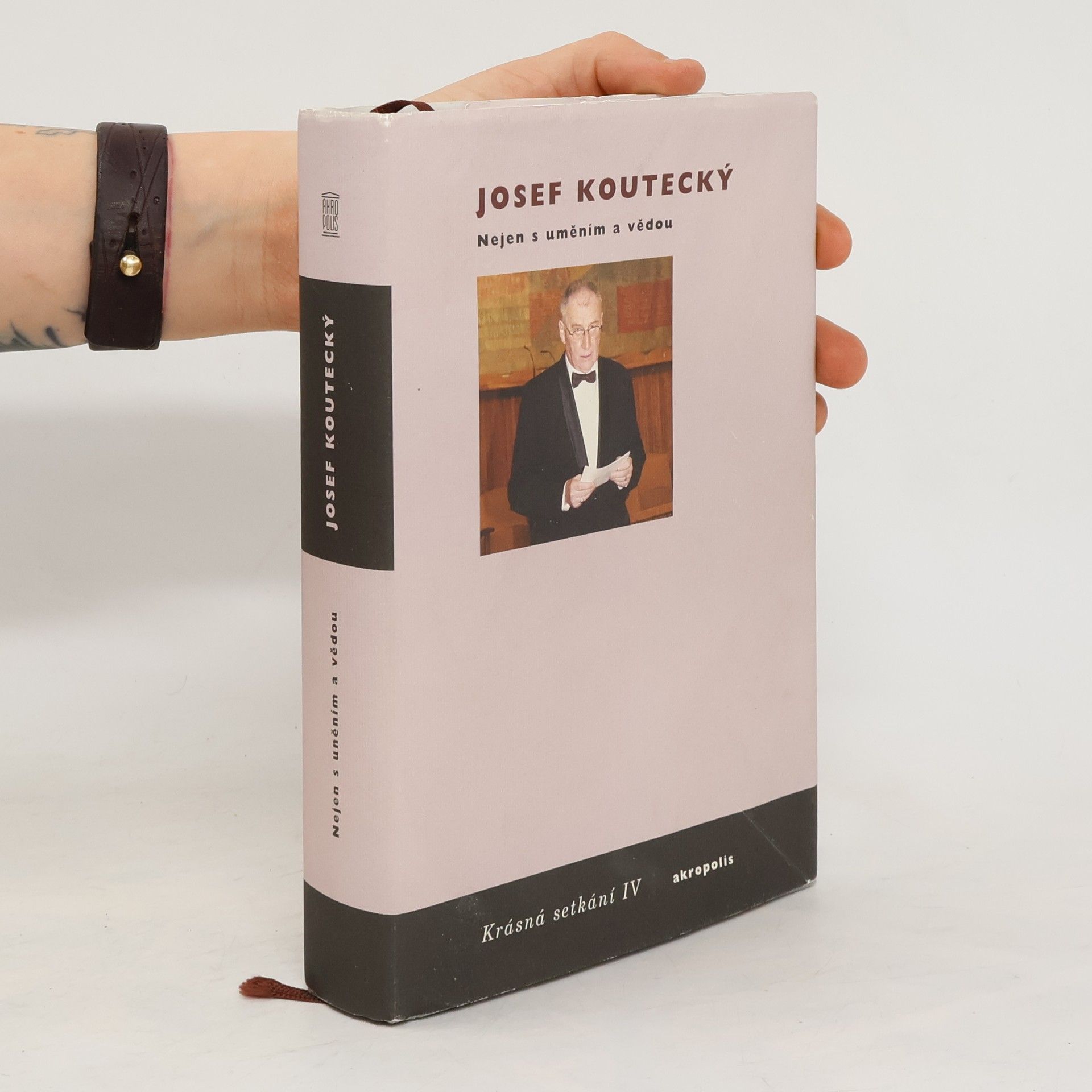 Josef Koutecký Krásná setkání. IV, Nejen s uměním a vědou