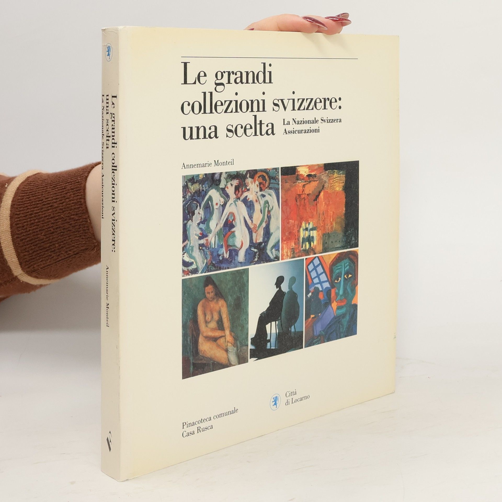 Annemarie Monteil Le grandi collezioni svizzere. Una scelta