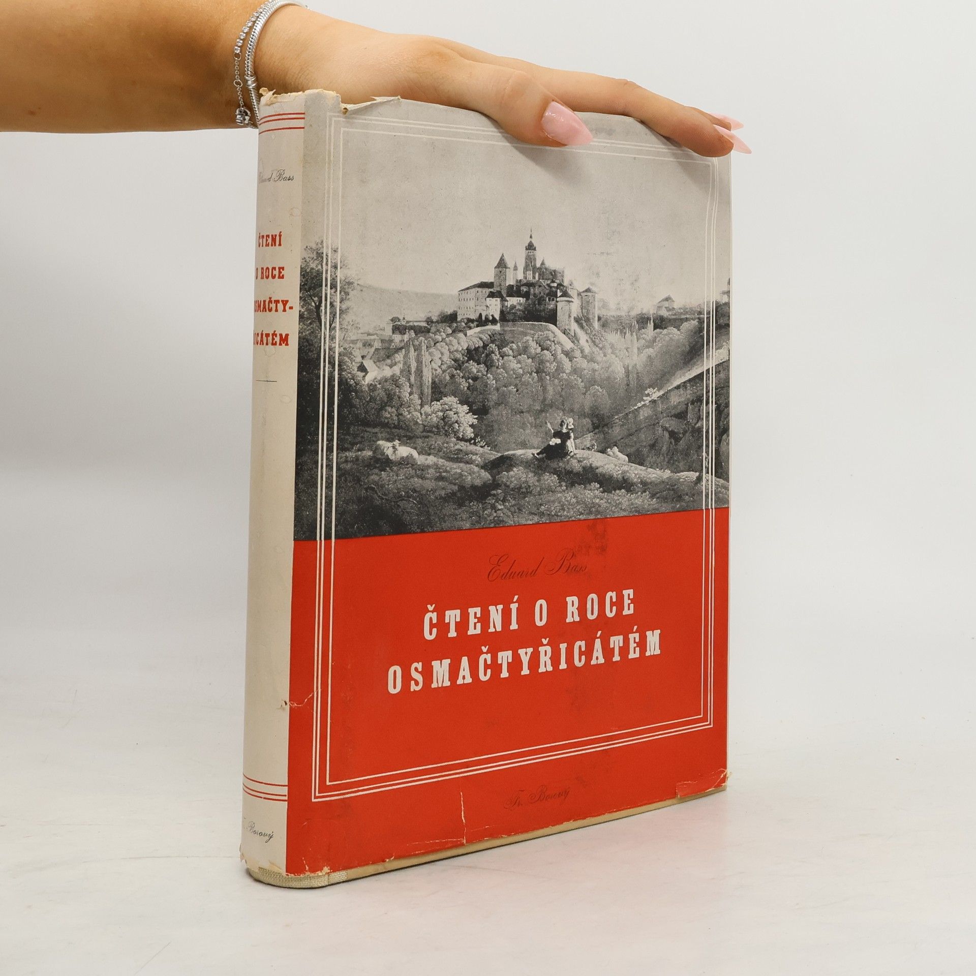 Eduard Bass Čtení o roce osmačtyřicátém