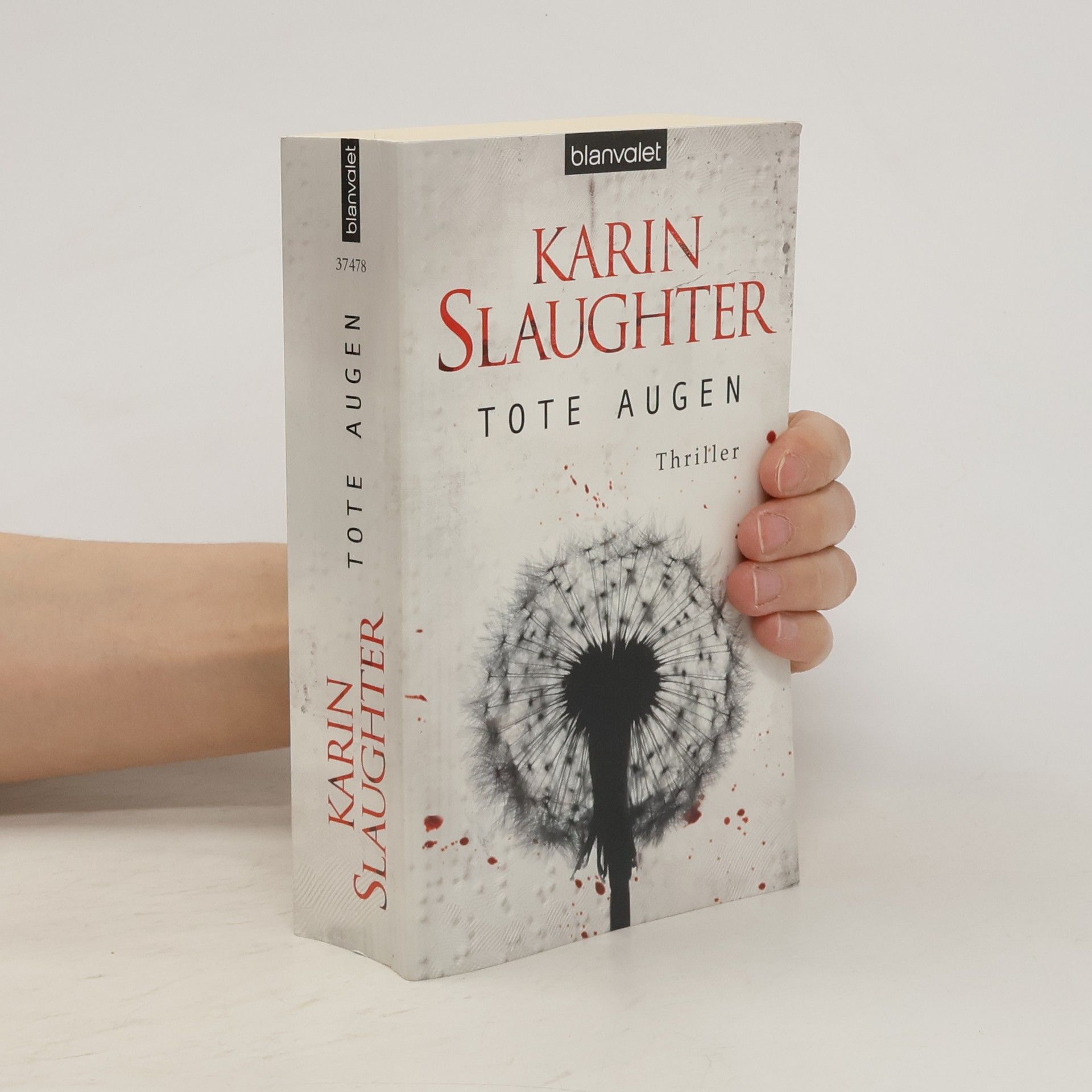 Karin Slaughter Tote Augen