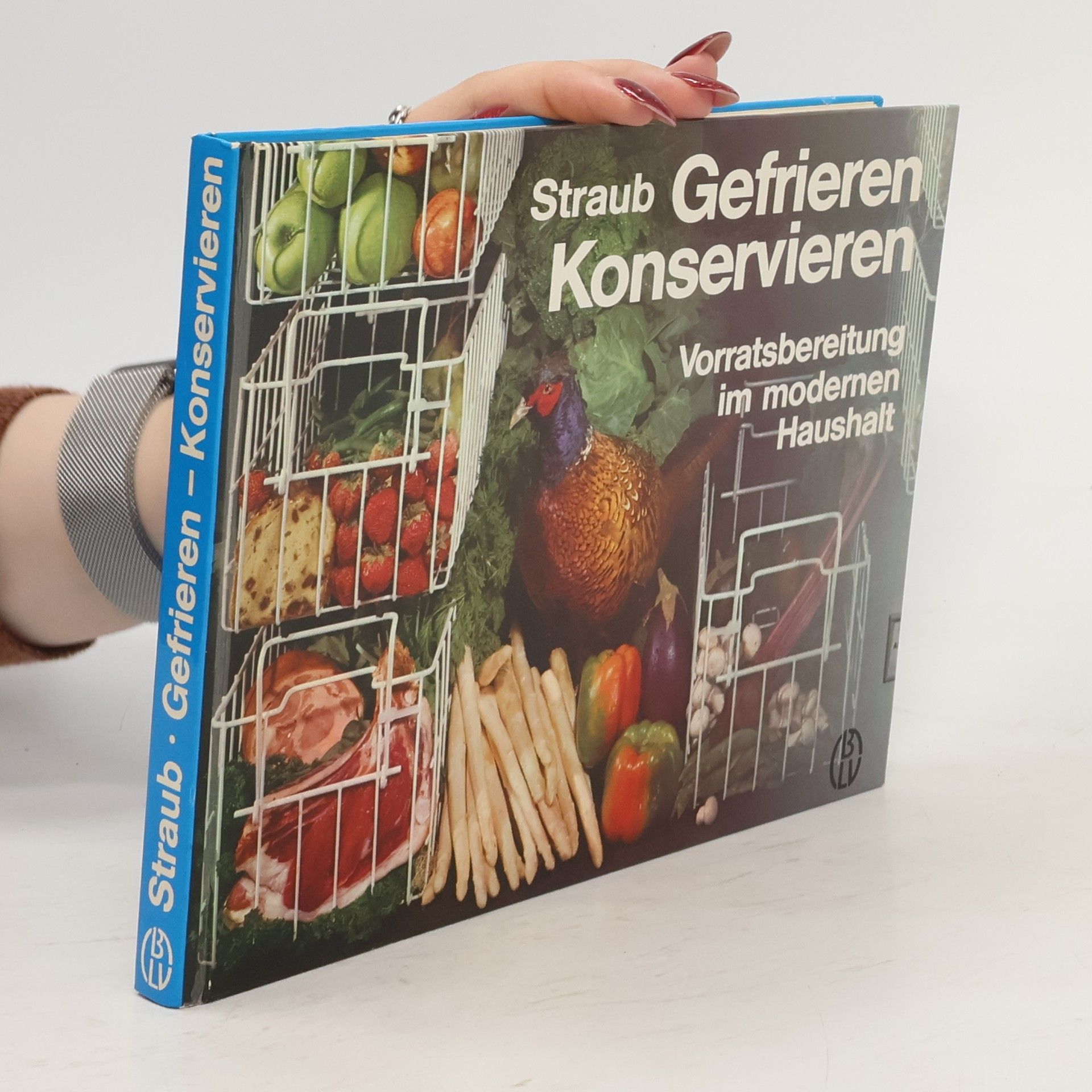 Erna Straub Gefrieren, konservieren