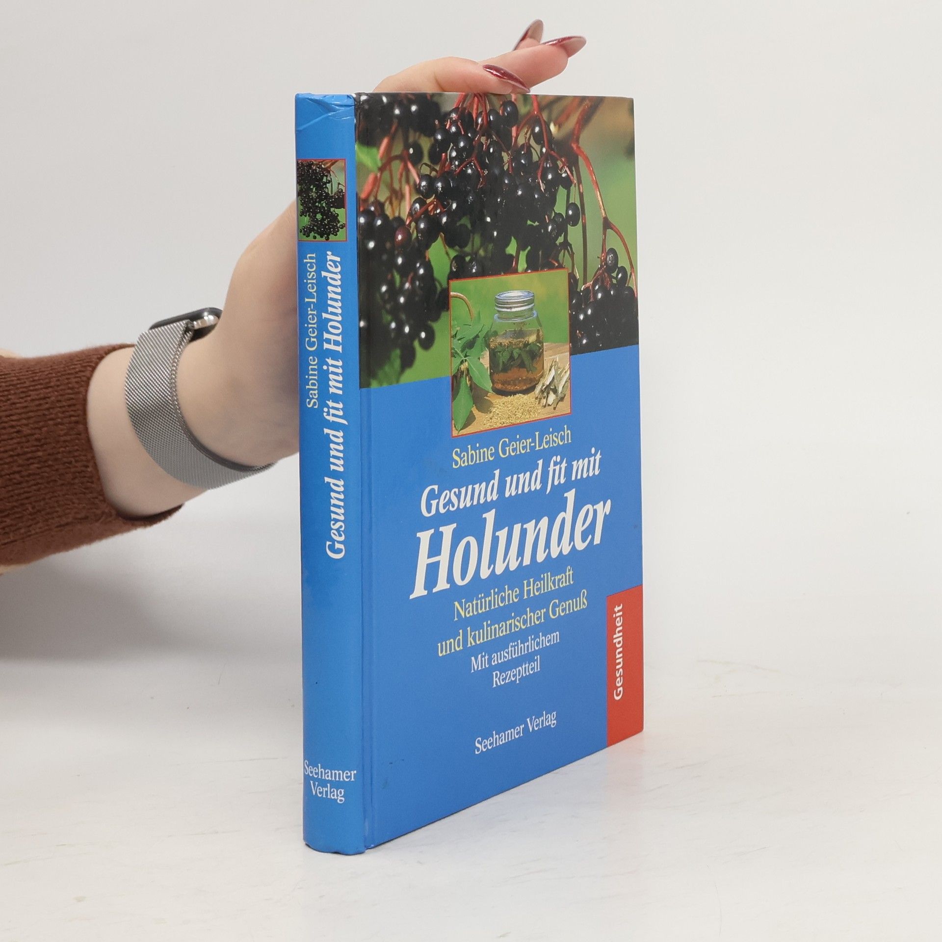 Sabine Geier Leisch Gesund und fit mit Holunder