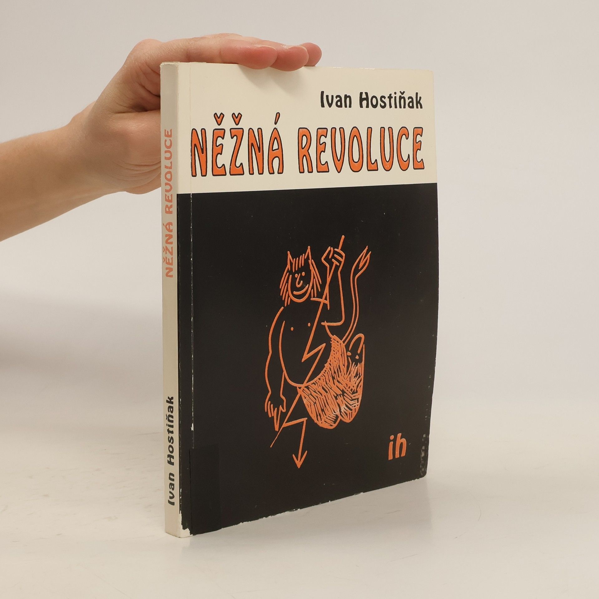 Ivan Hostiňak Něžná revoluce