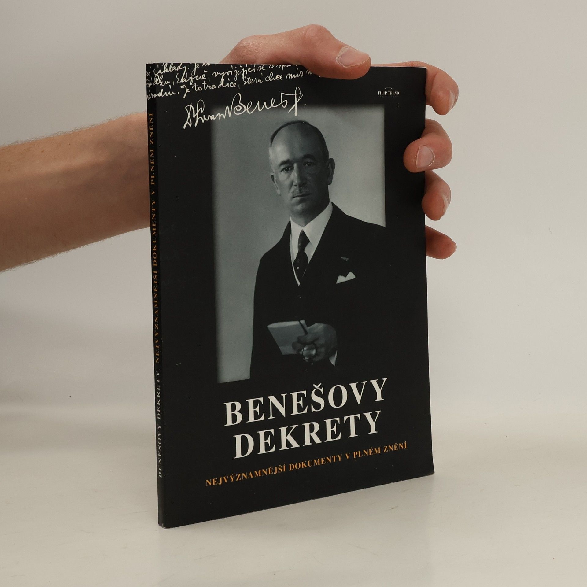 Kolektiv autorů Benešovy dekrety: nejvýznamnější dokumenty v plném znění