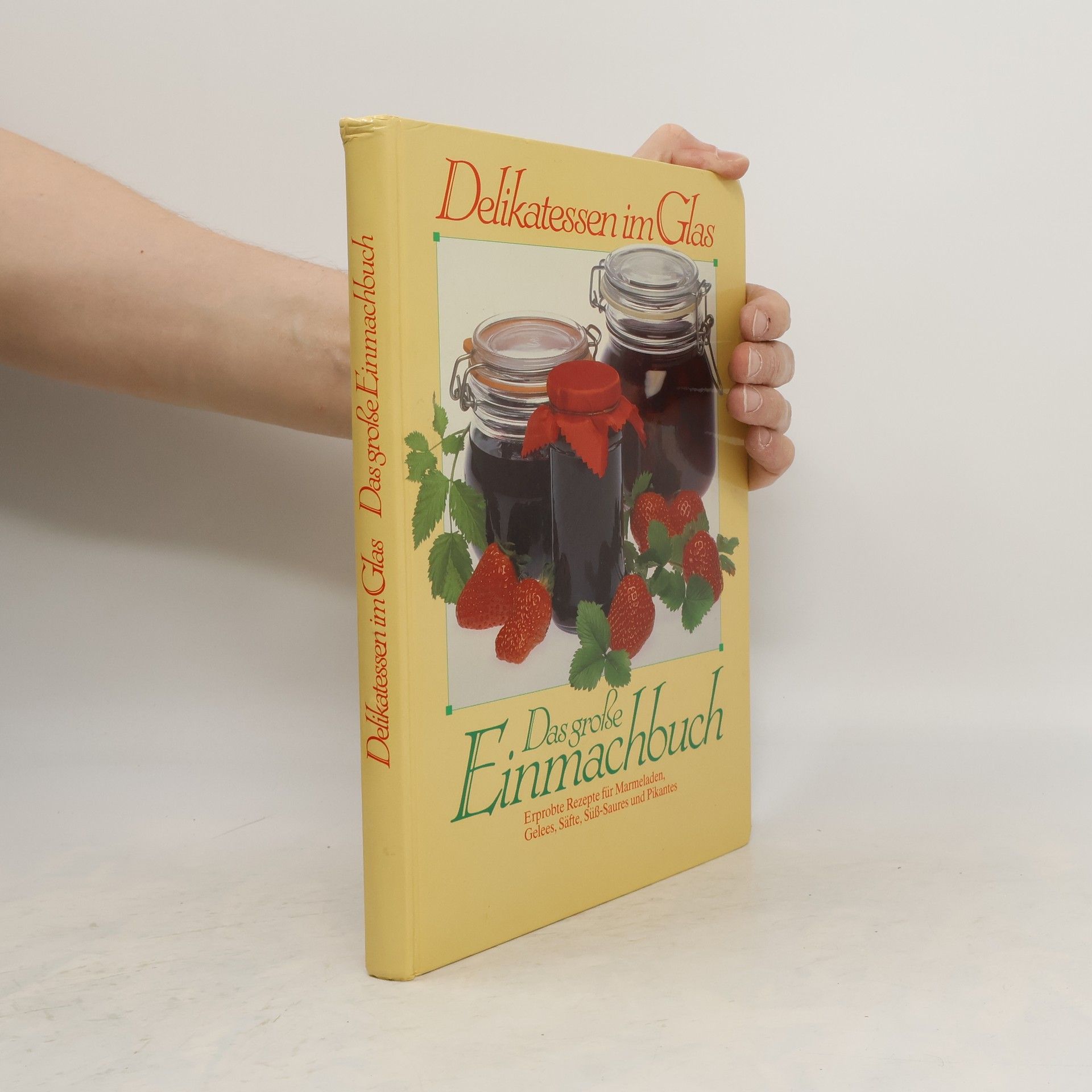 Autorenkollektiv Das große Einmachbuch